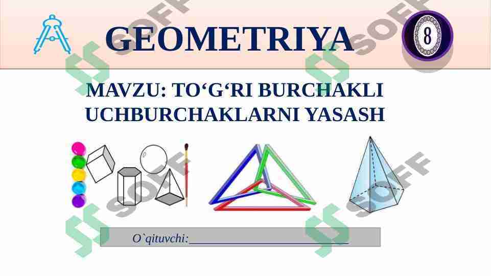 TO‘G‘RI BURCHAKLI UCHBURCHAKLARNI YASASH