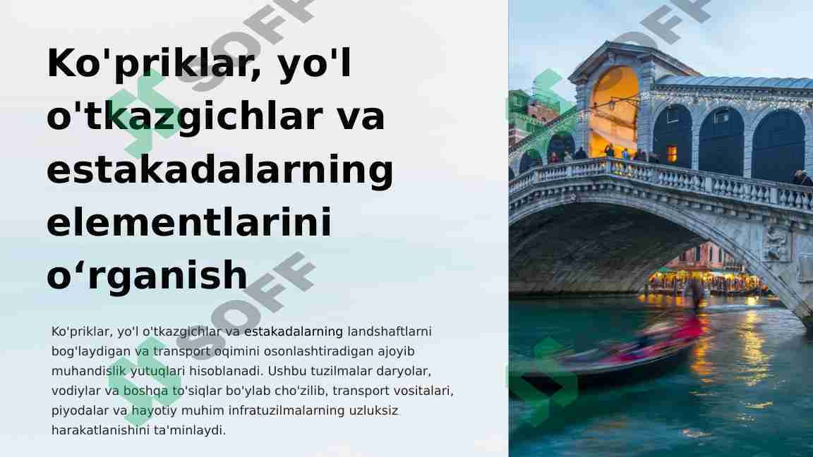 Ko'priklar, yo'l o'tkazgichlar va estakadalarning elementlarini o‘rganish