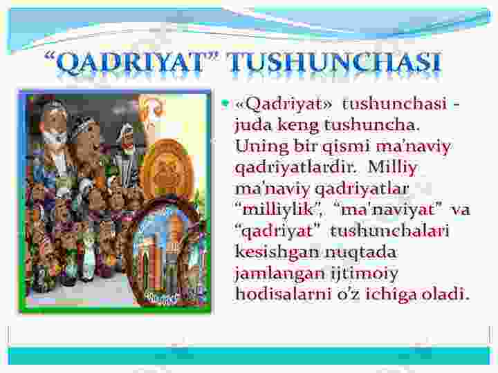 Qadriyat tushunchasining ma'nosi va uning umumiy tavsifi