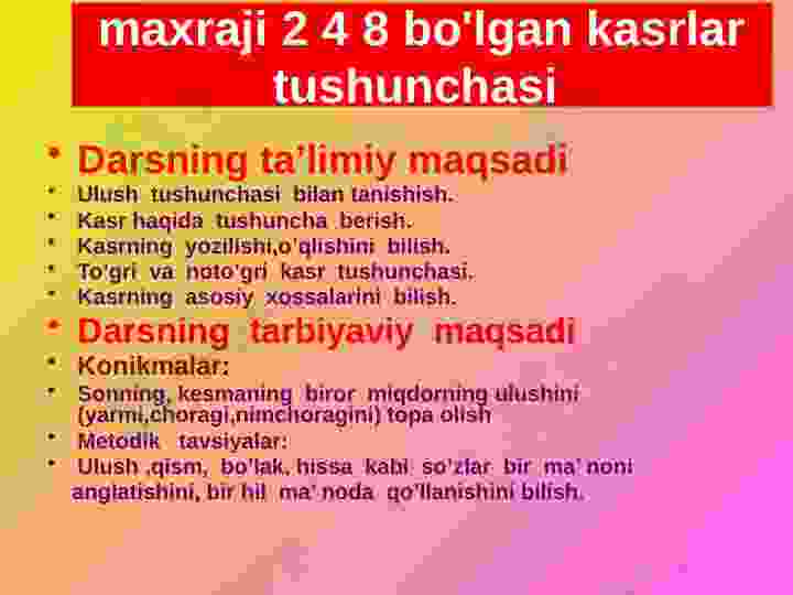 maxraji 2 4 8 bo'lgan kasrlar tushunchasi