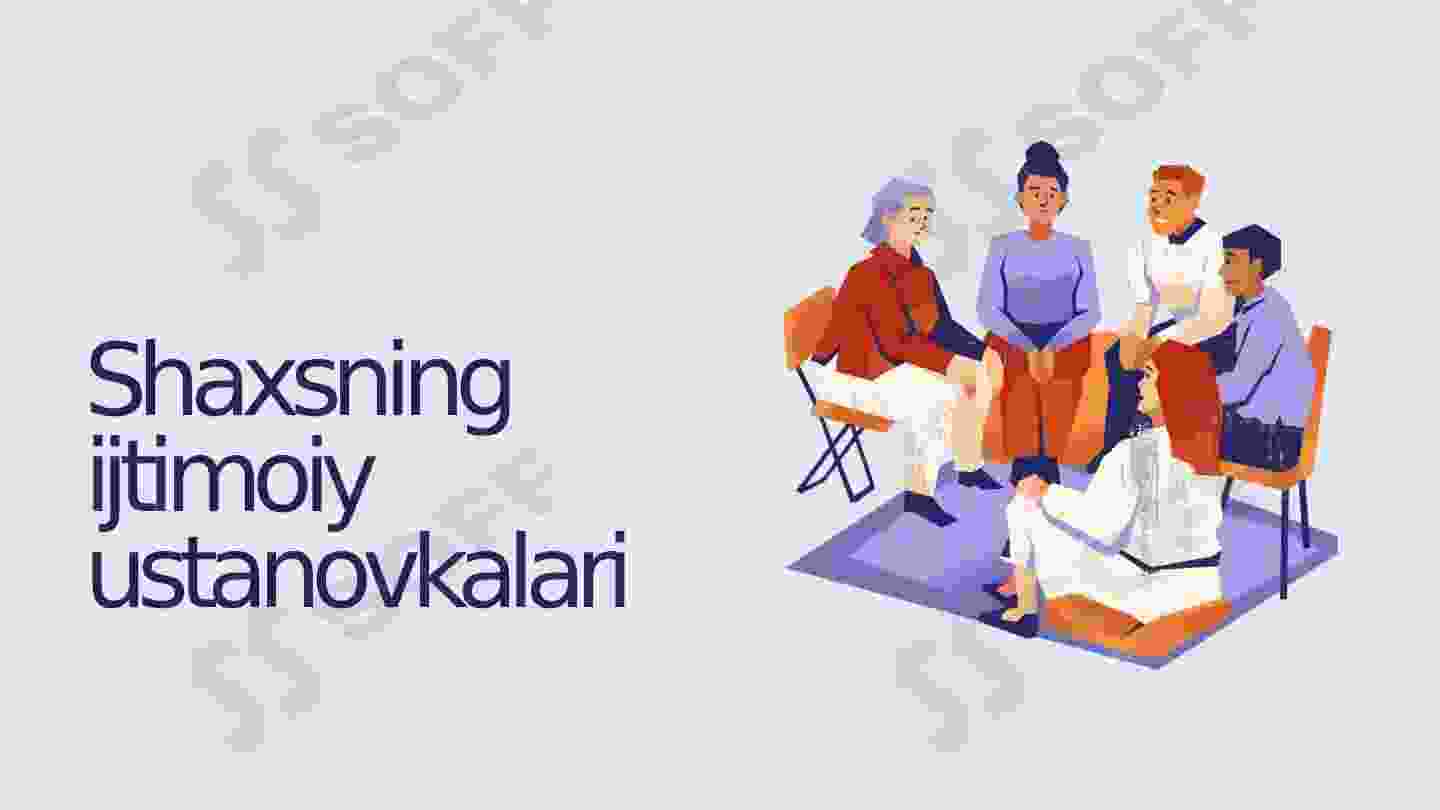 Shaxsning ijtimoiy ustanovkalari