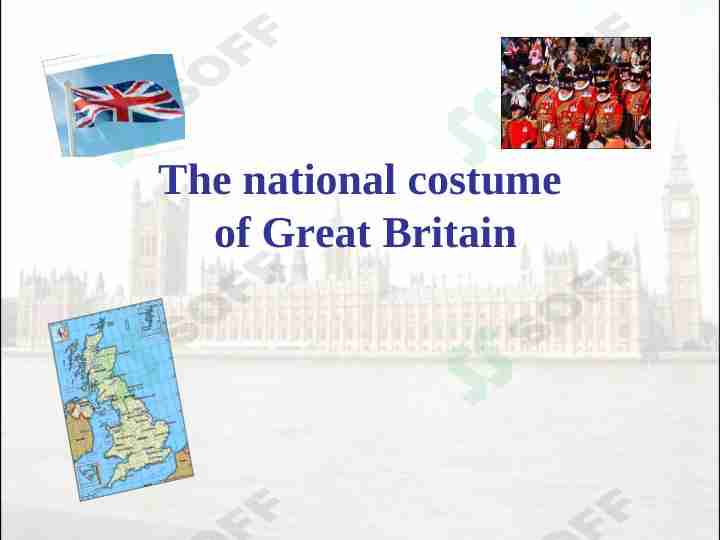 The national costume of Great Britain