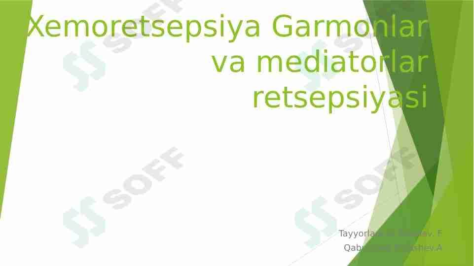 Xemoretsepsiya Garmonlar va mediatorlar retsepsiyasi