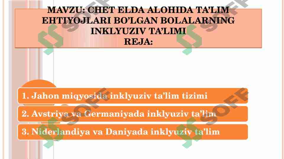 Chet elda alohida yordamga muhtoj bolalarning inklyuziv ta’limi.