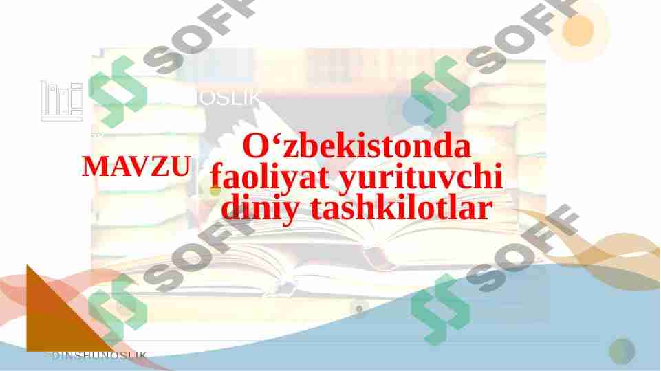 o'zbekistonda faoliyat yuritadigan diniy tashkilotlar