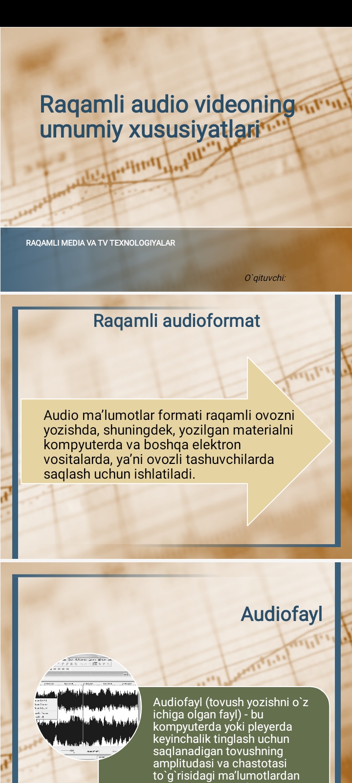 Raqamli audio videoning umumiy xususiyatlari
