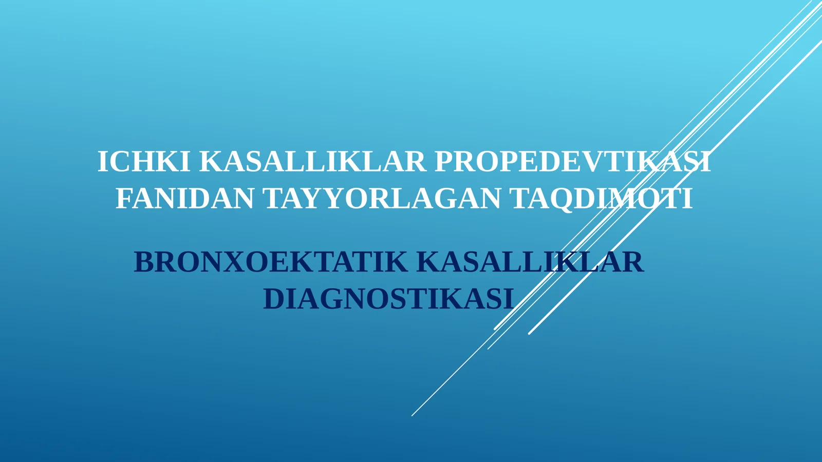 ICHKI KASALLIKLAR PROPEDEVTIKASI