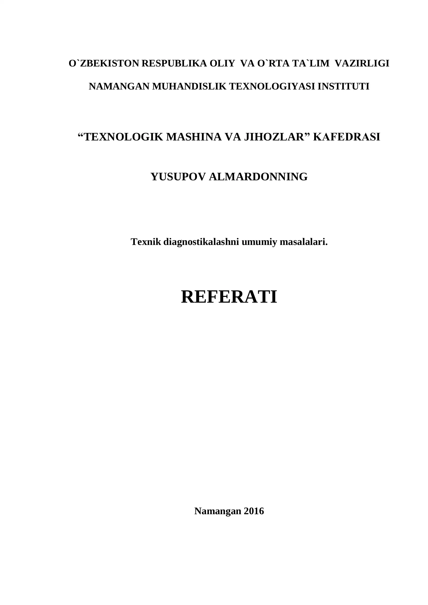 Texnik diagnostikalashni umumiy masalalari