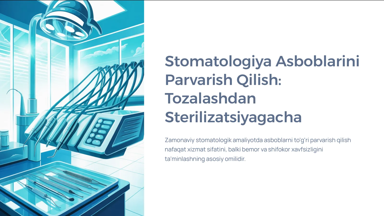 Stomatologiya Asboblarini Parvarish Qilish