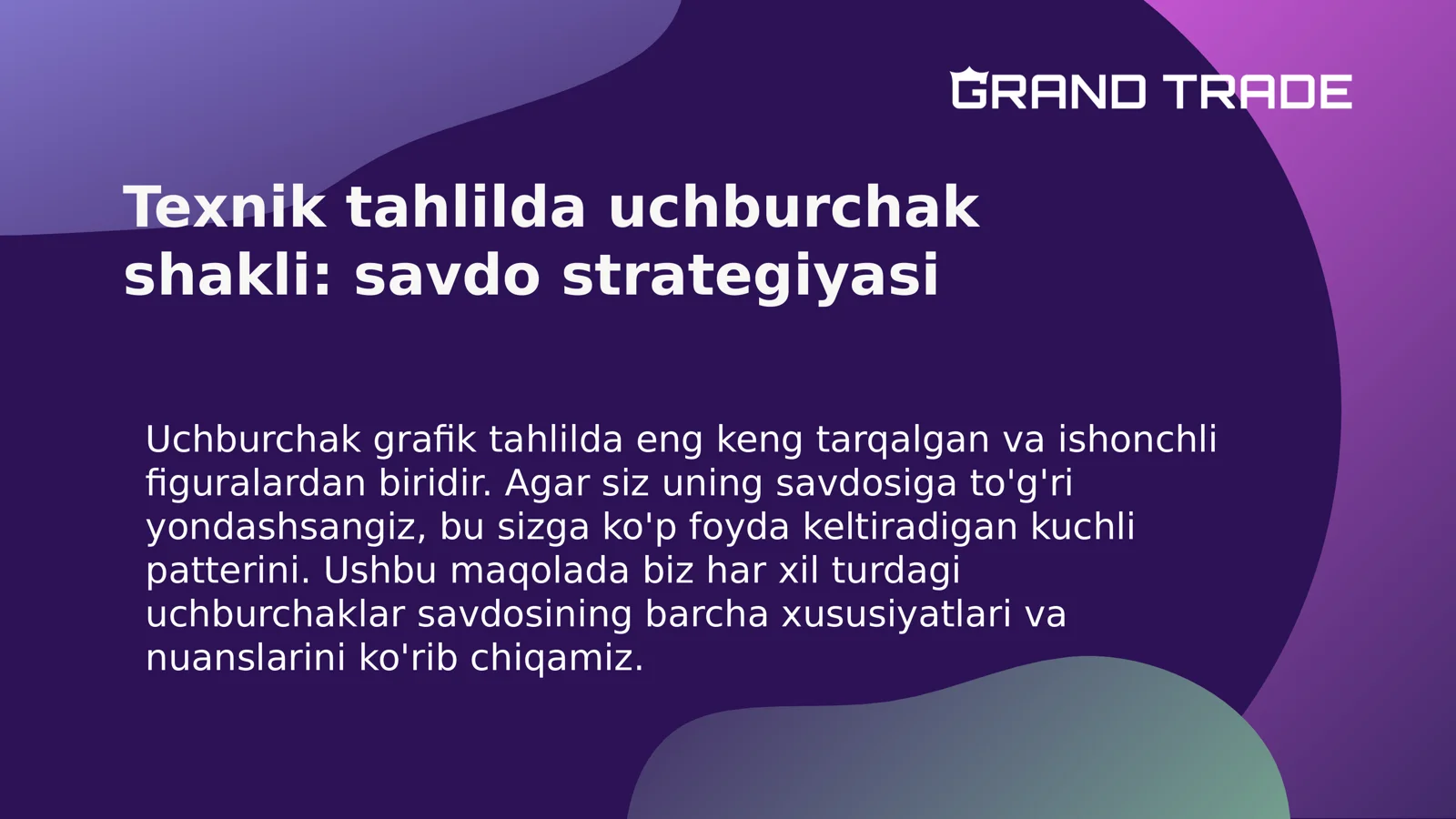 Uchburchak shakli: Savdo strategiyasi