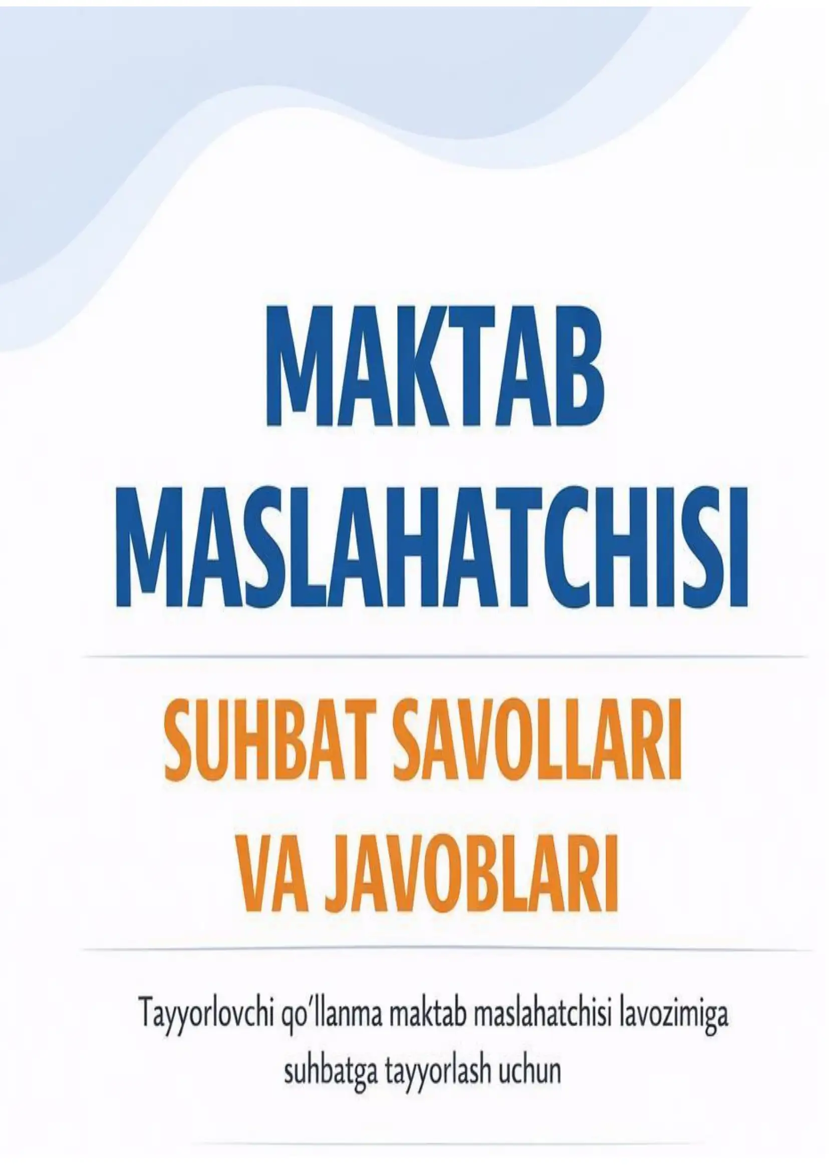 Maktab maslahatchisiga nomzodlar uchun Sotuvdagi suhbat savollari