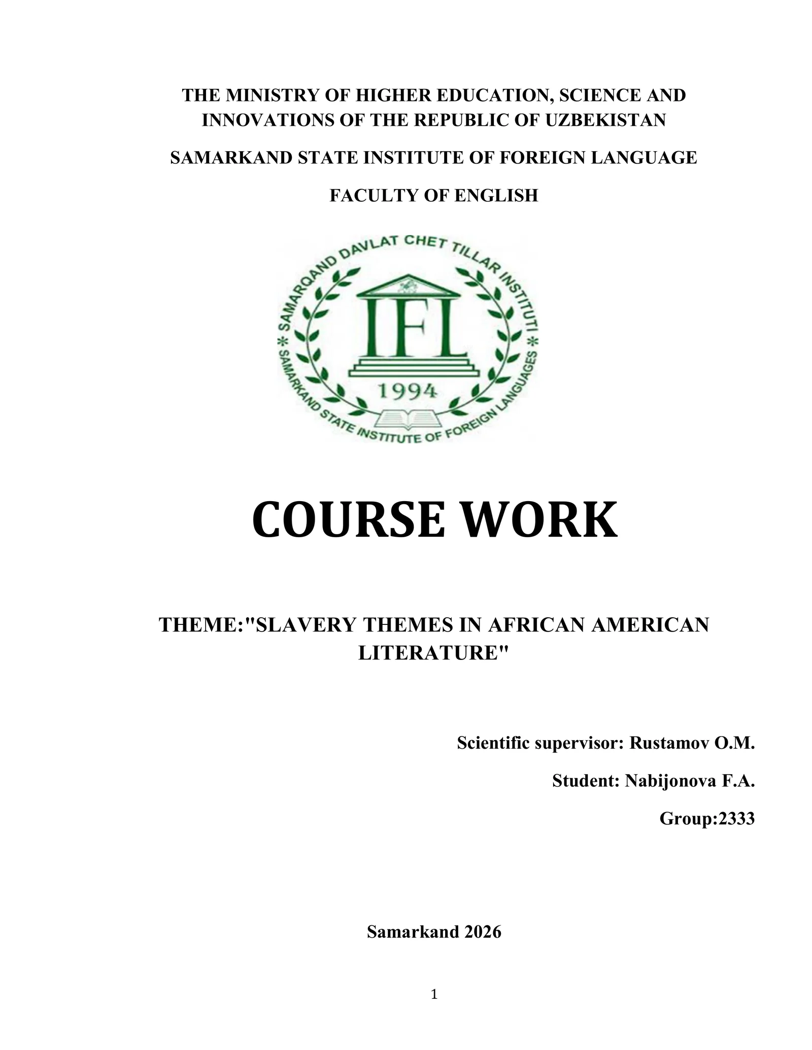 COURSE WORK: "SLAVERY THEMES IN AFRICAN AMERICAN LITERATURE"