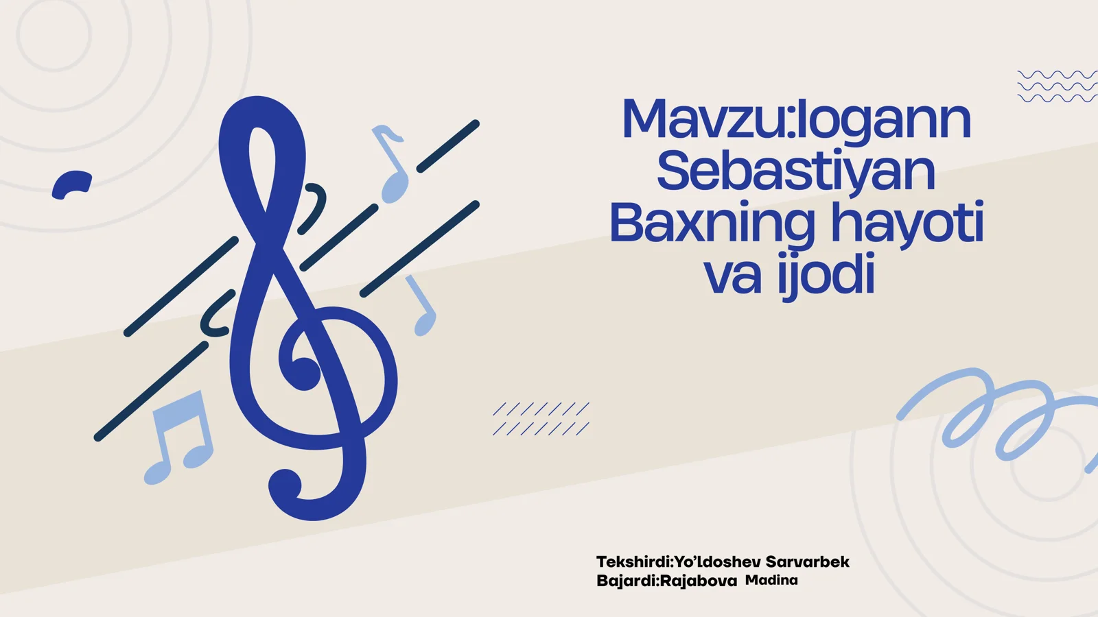 Iogann Sebastiyan Baxning hayoti va ijodi