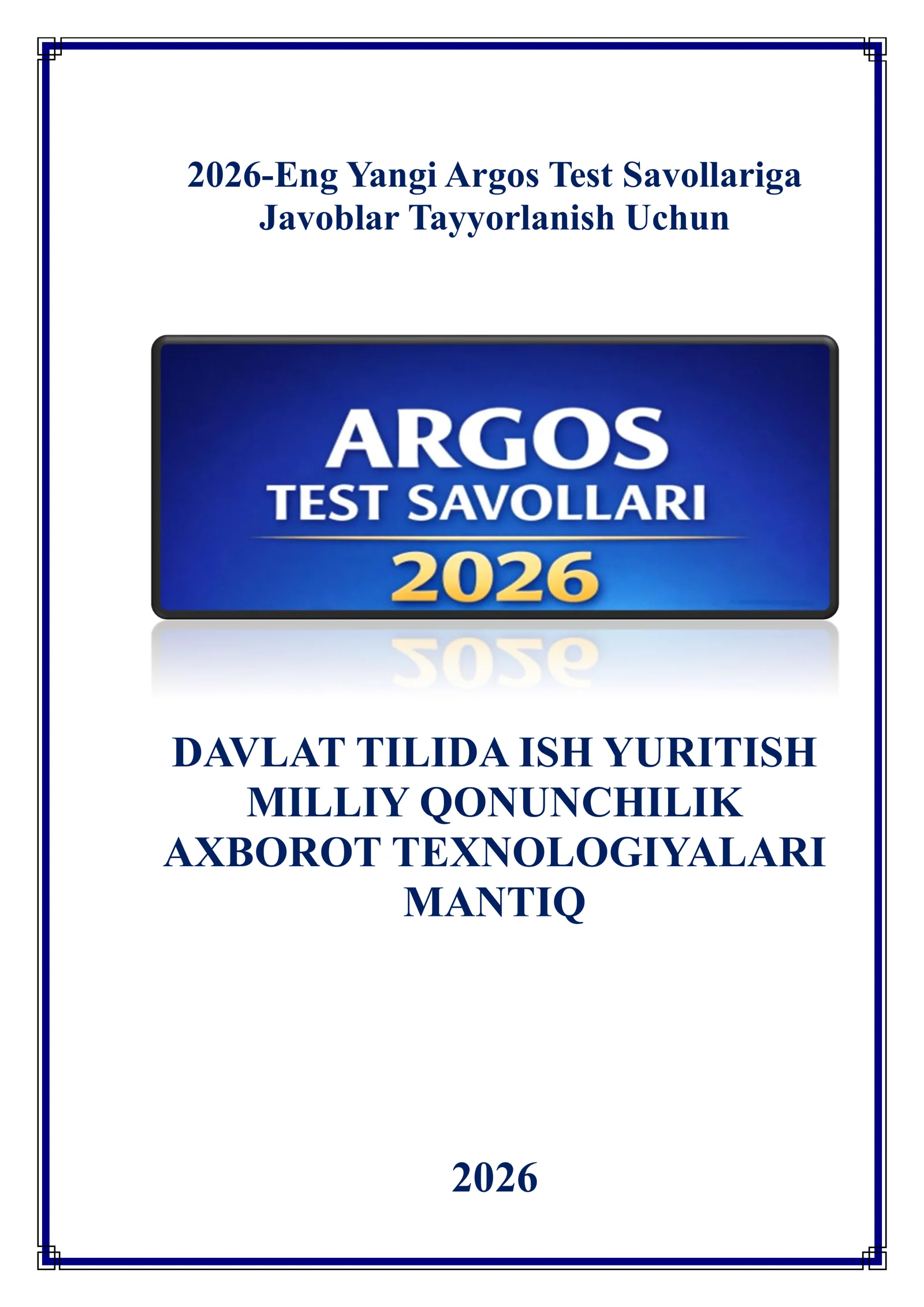 2026- yangi argos barcha fanlar test savollariga javoblar
