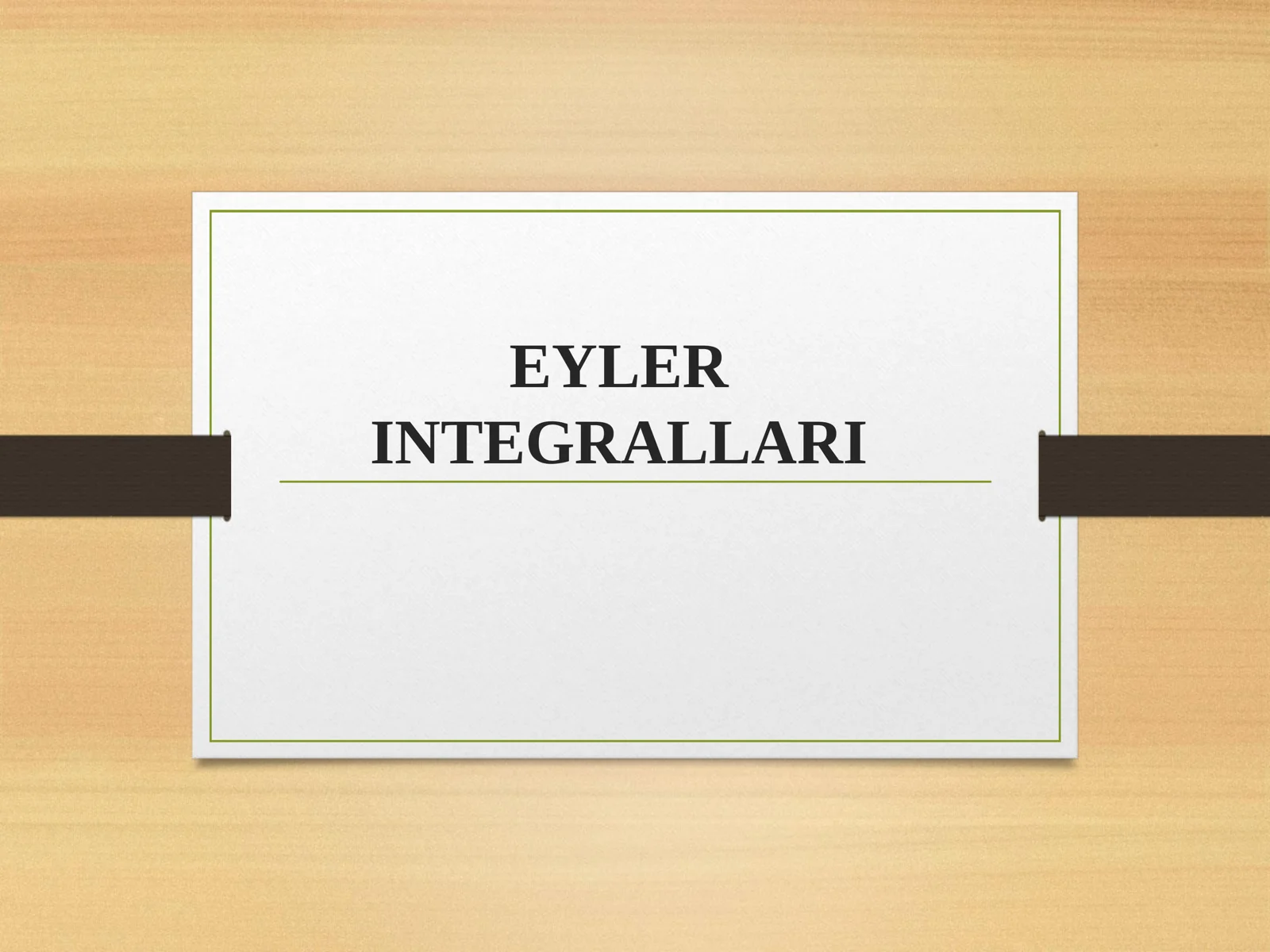 Eyler Integrallari