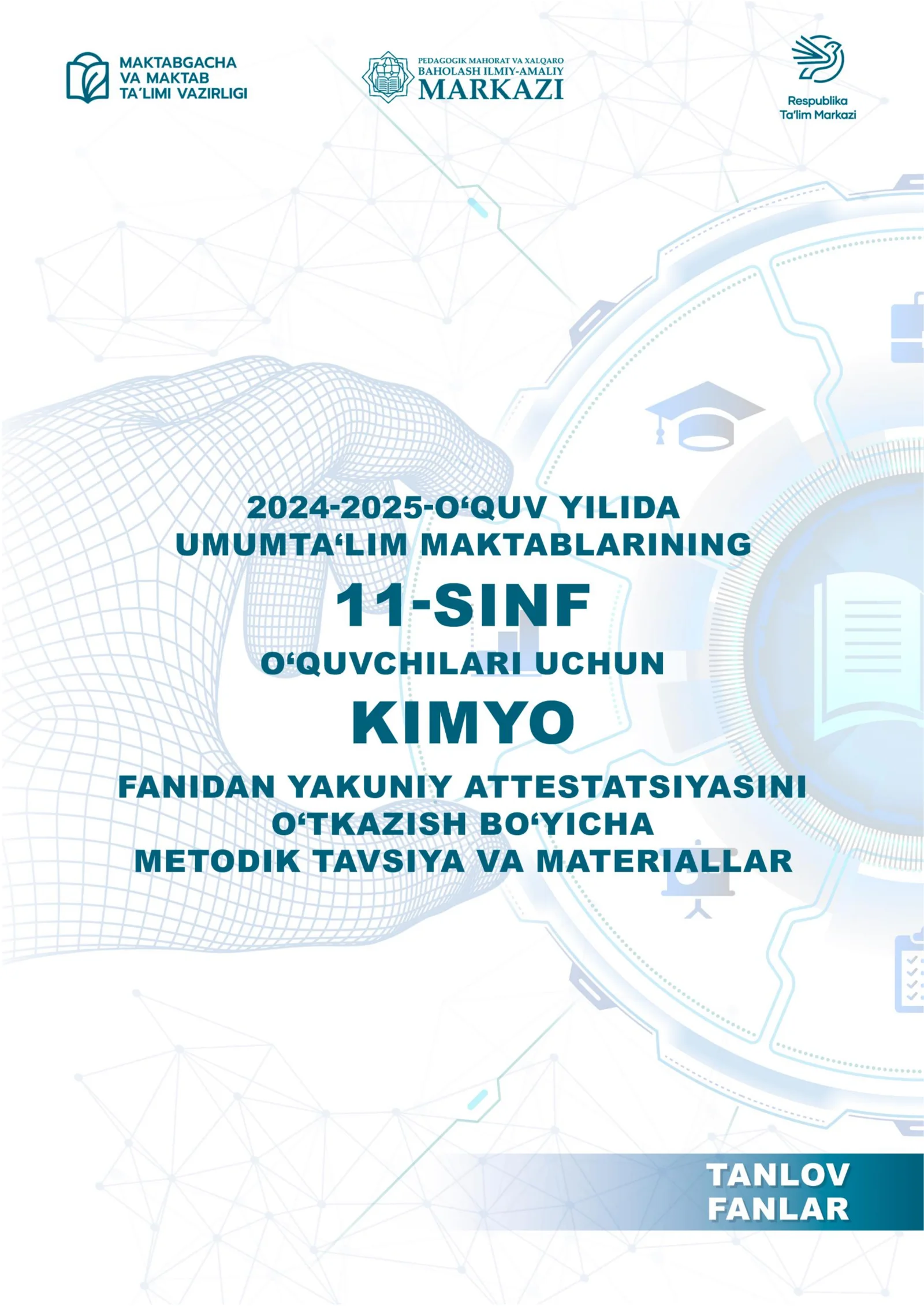 11-sinf Kimyo 2024-2025 imtihon biletlari