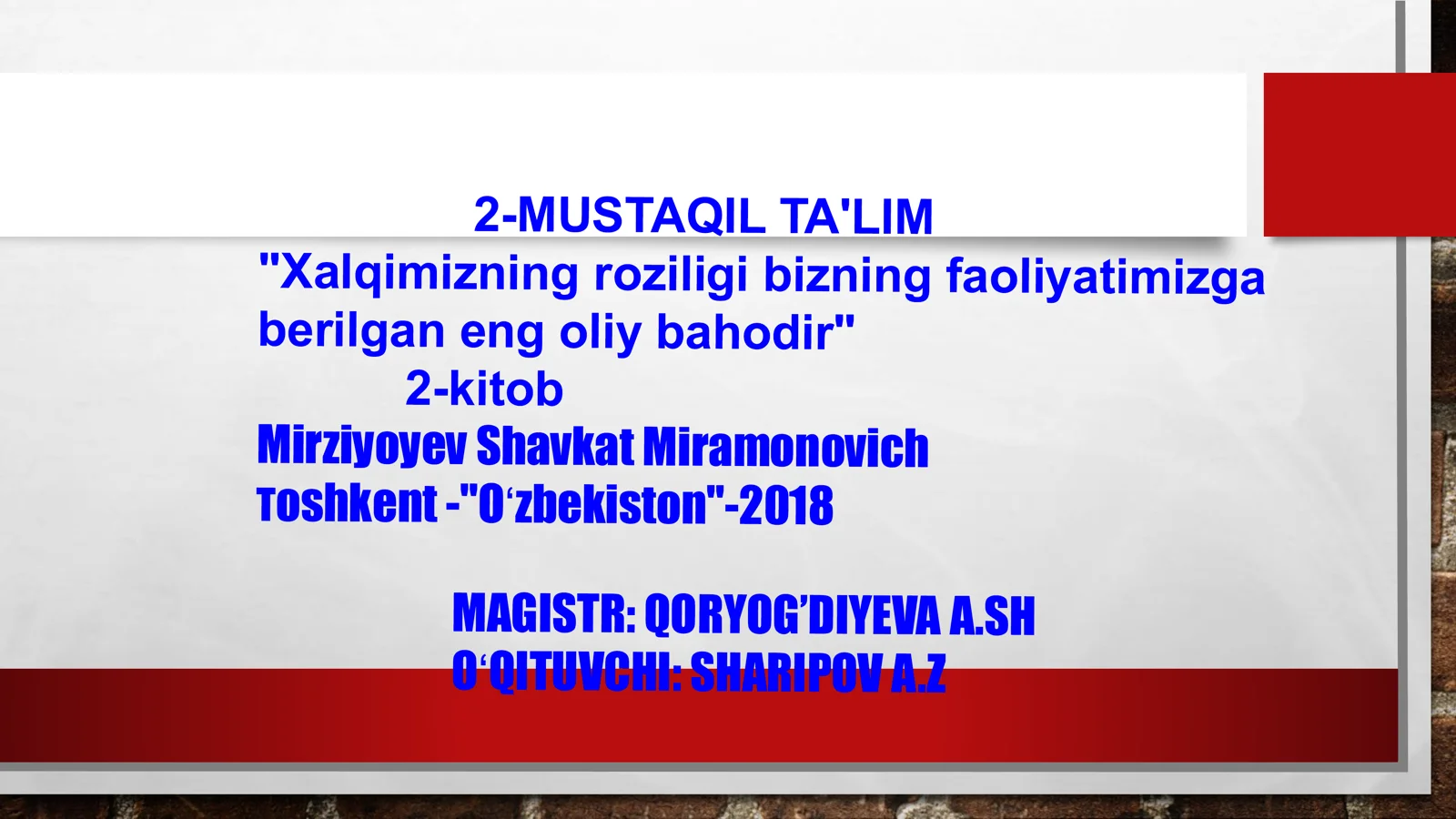 Yosh avlodimizda qatʼiy hayotiy pozitsiya va Vatanimiz taqdiri uchun yuksak masʼuliyat tuygʻusini shakllantirish