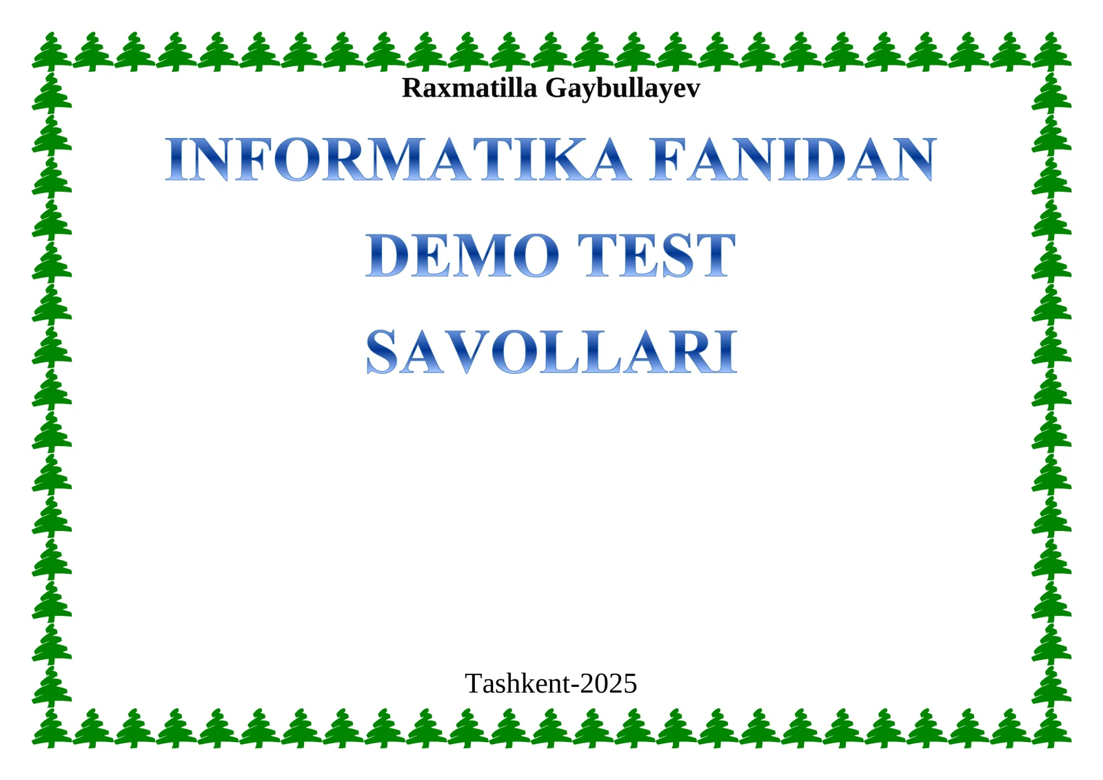INFORMATIKA FANIDANDEMO TESTSAVOLLARI