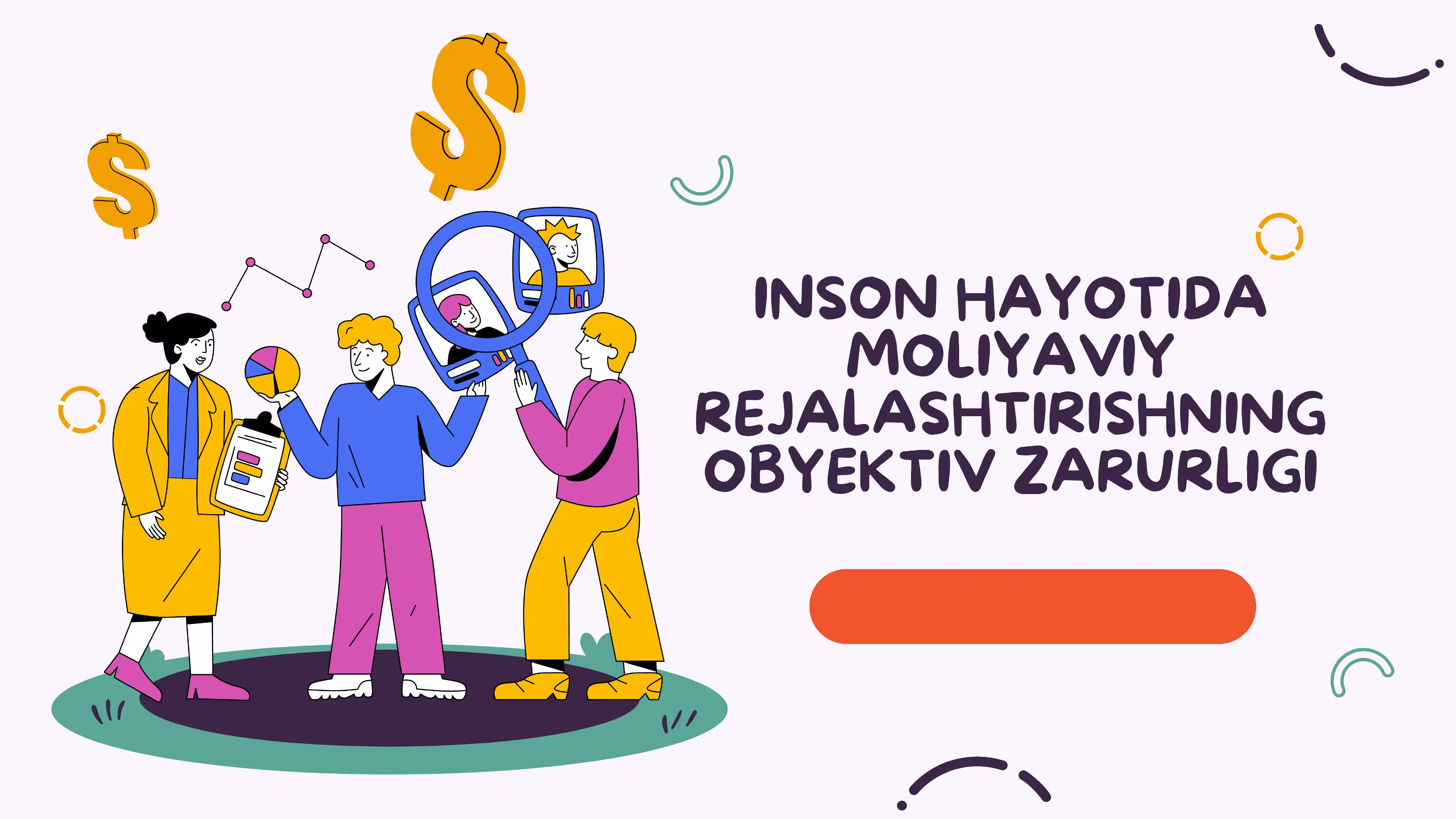 inson hayotida moliyaviy rejalashtirishning obyektiv zarurligi