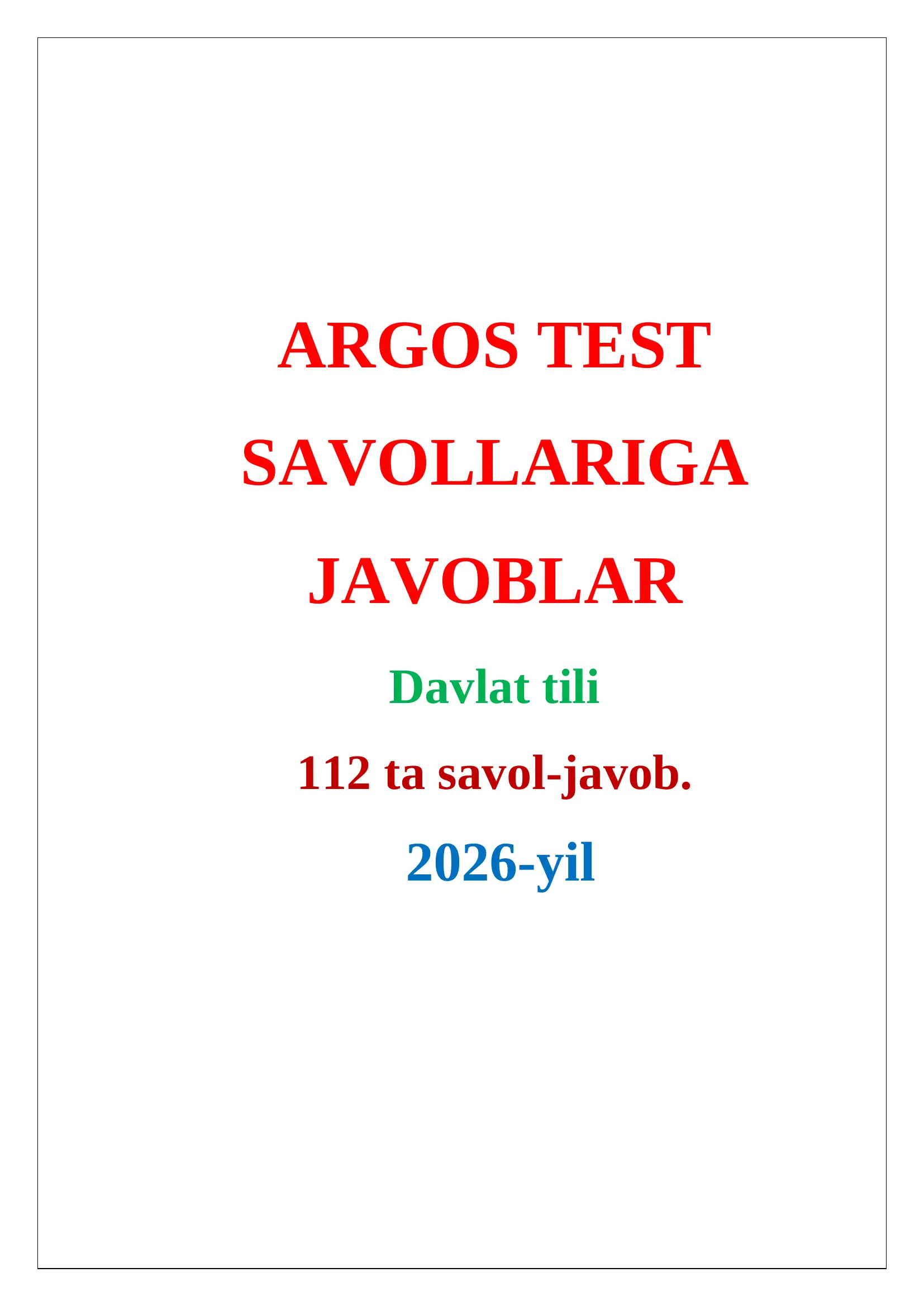 Argos test javoblari 2026. Davlat tili.