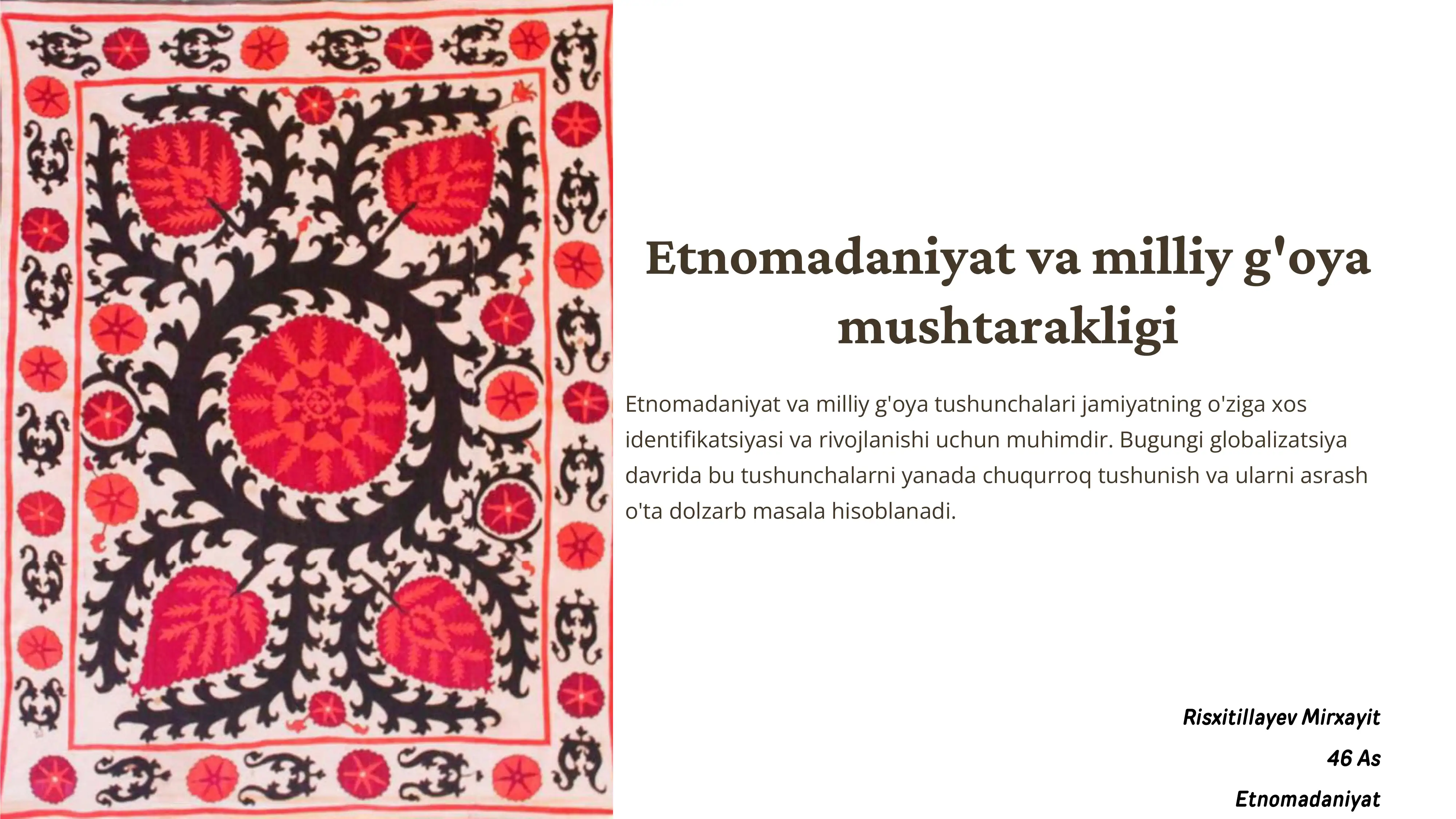 Etnomadaniyat va milliy g'oya