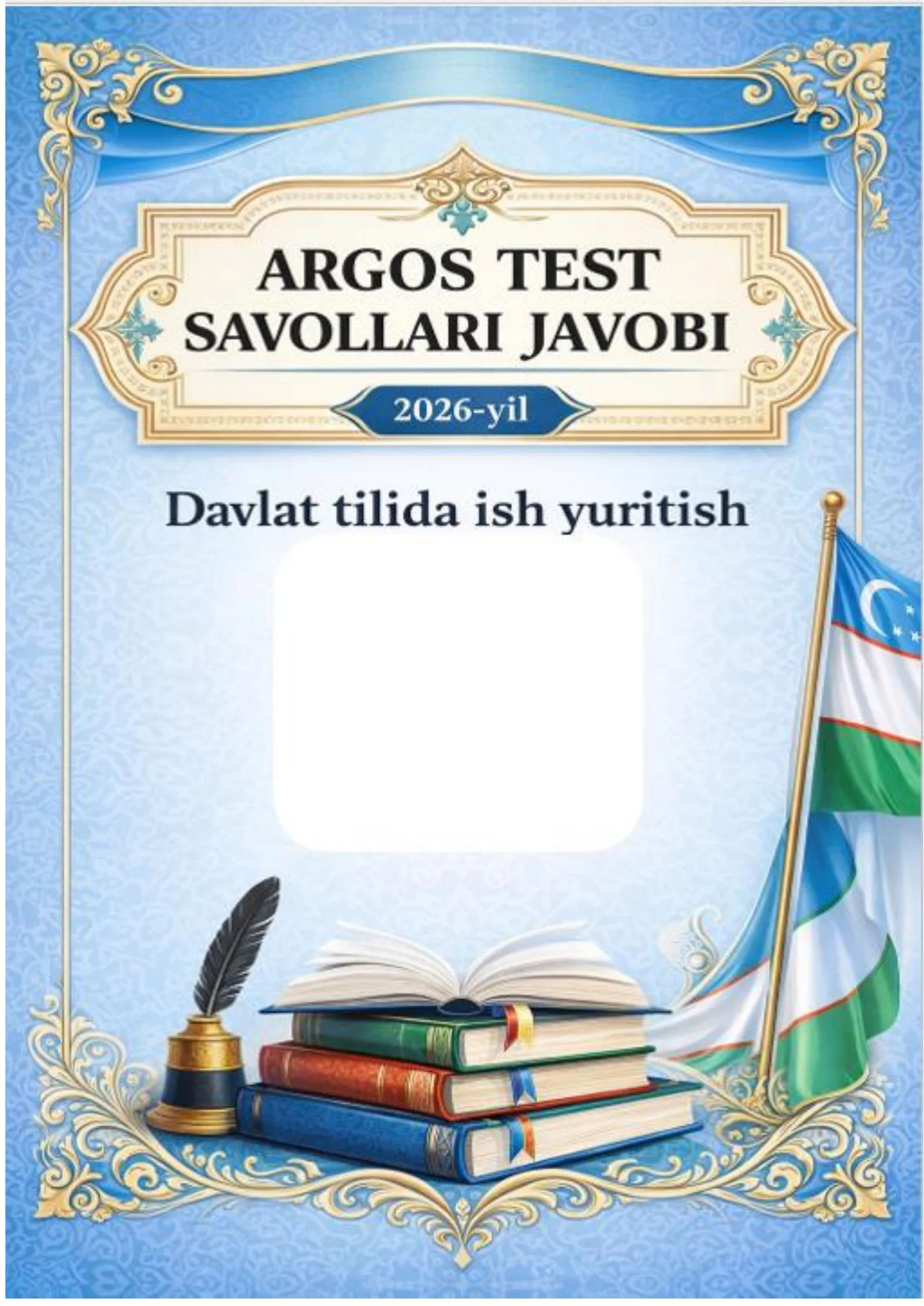 Argos testlari 2026-yil Davlat tilida ish yuritish 100 ta savol