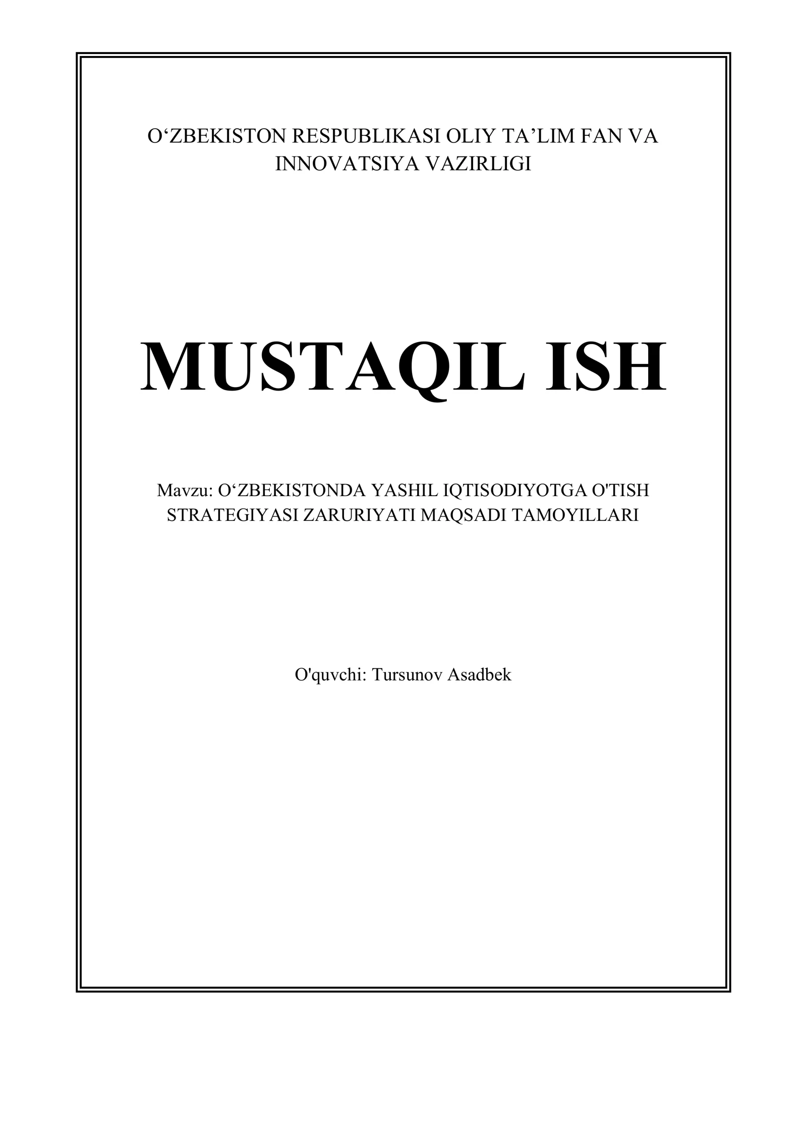 O'ZBEKISTONDA YASHIL IQTISODIYOTGA O'TISH STRATEGIYASI ZARURIYATI MAQSADI TAMOYILLARI