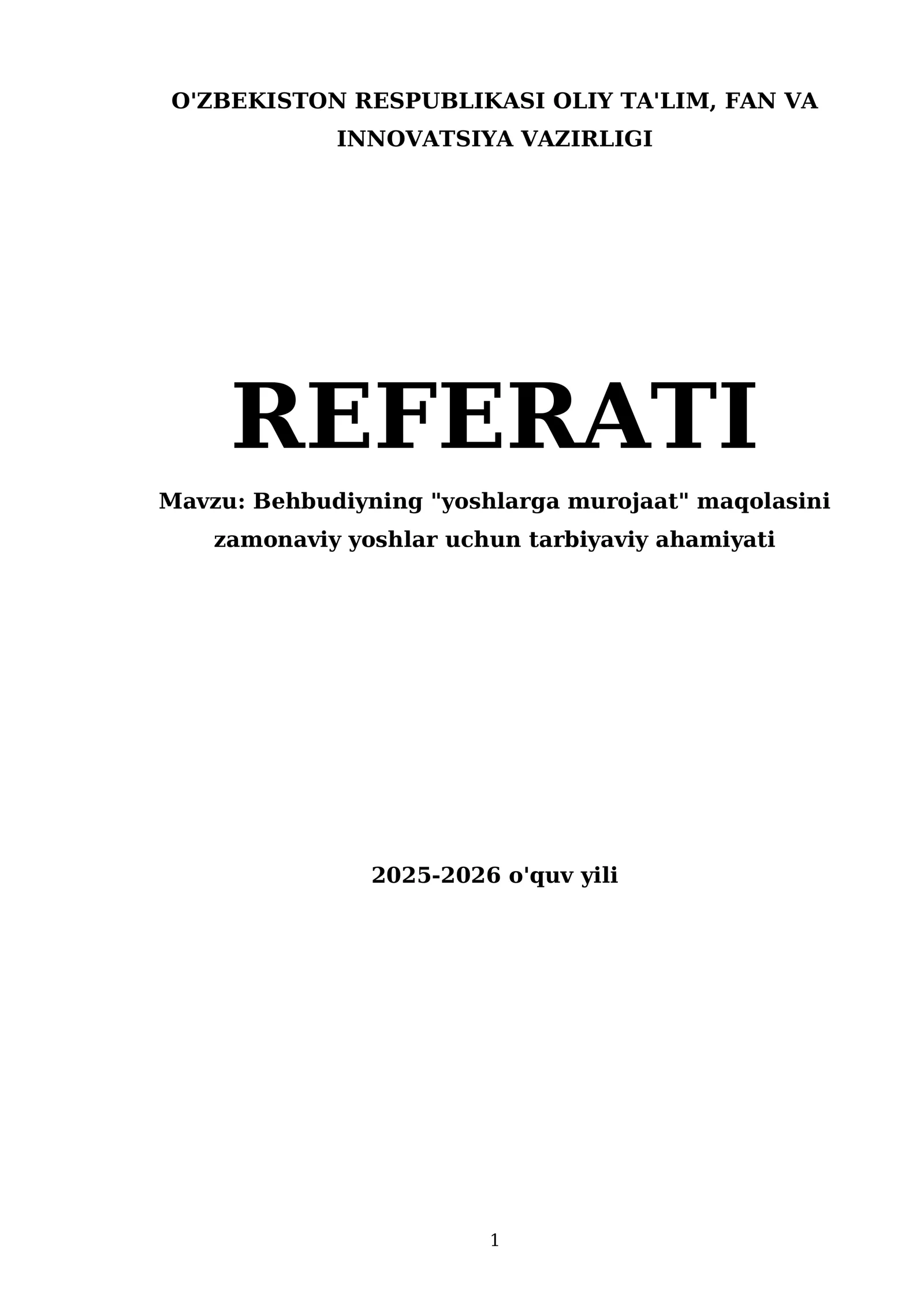 Behbudiyning "yoshlarga murojaat" maqolasini zamonaviy yoshlar uchun tarbiyaviy ahamiyati