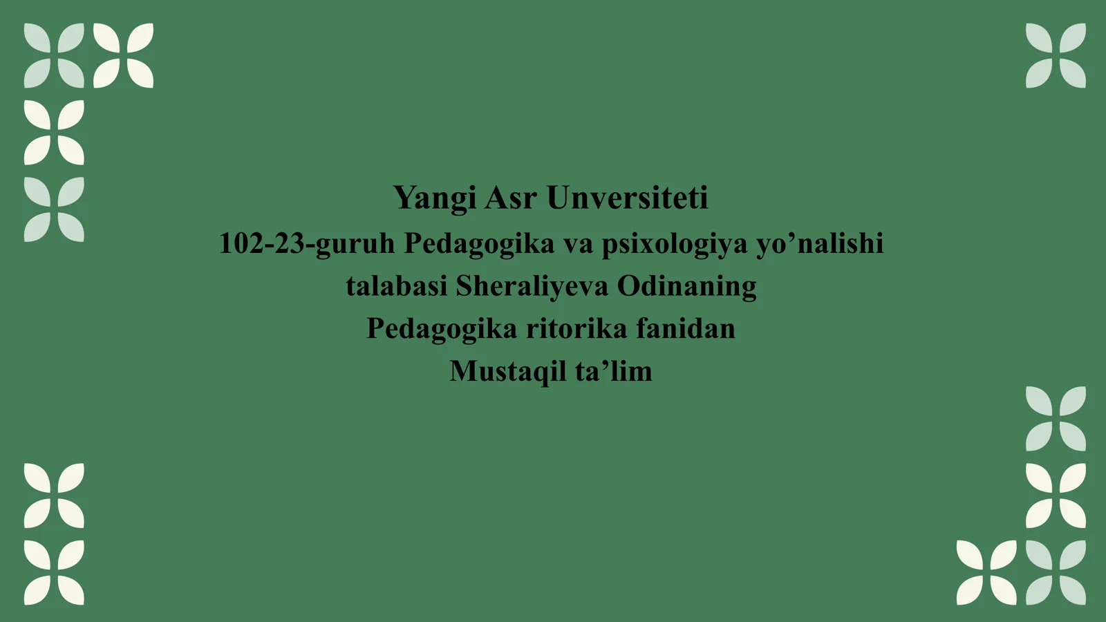 Pedagogika ritorika fanidan Mustaqil ta’lim