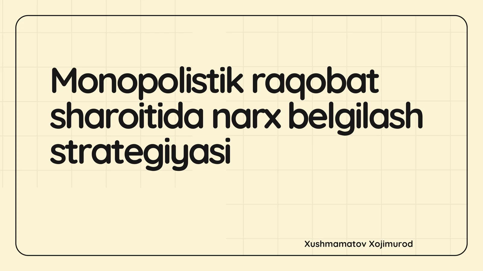 Monopolistik raqobat sharoitida narx belgilash strategiyasi