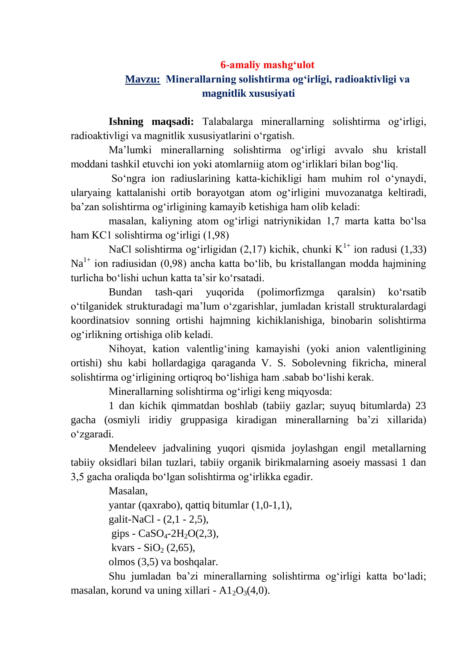 Minerallarning solishtirma og‘irligi, radioaktivligi va magnitlik xususiyati