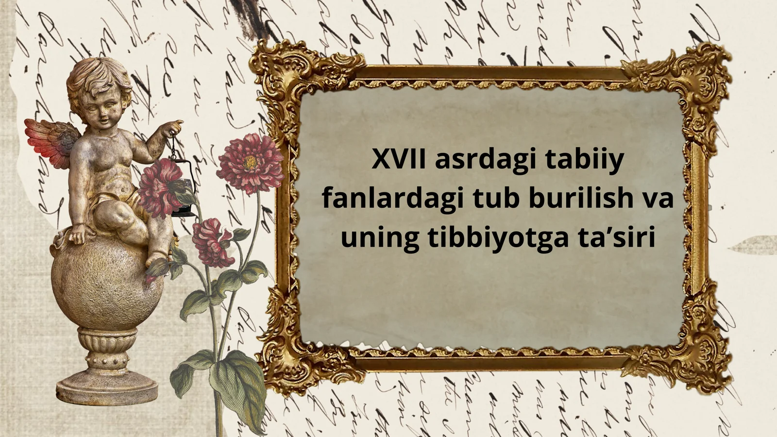 XVII asrdagi tabiiy fanlardagi tub burilish va uning tibbiyotga ta’siri