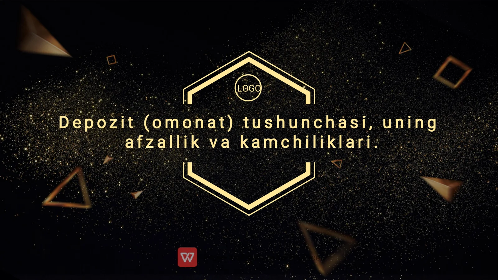 DEPOZIT (OMONAT) TUSHUNCHASI, UNING AFZALLIK VA KAMCHILIKLARI