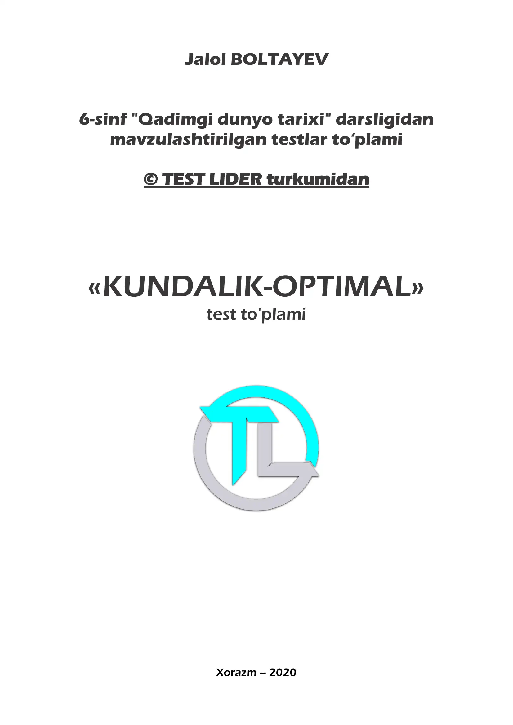 Qadimgi dunyo tarixi testlar to‘plami