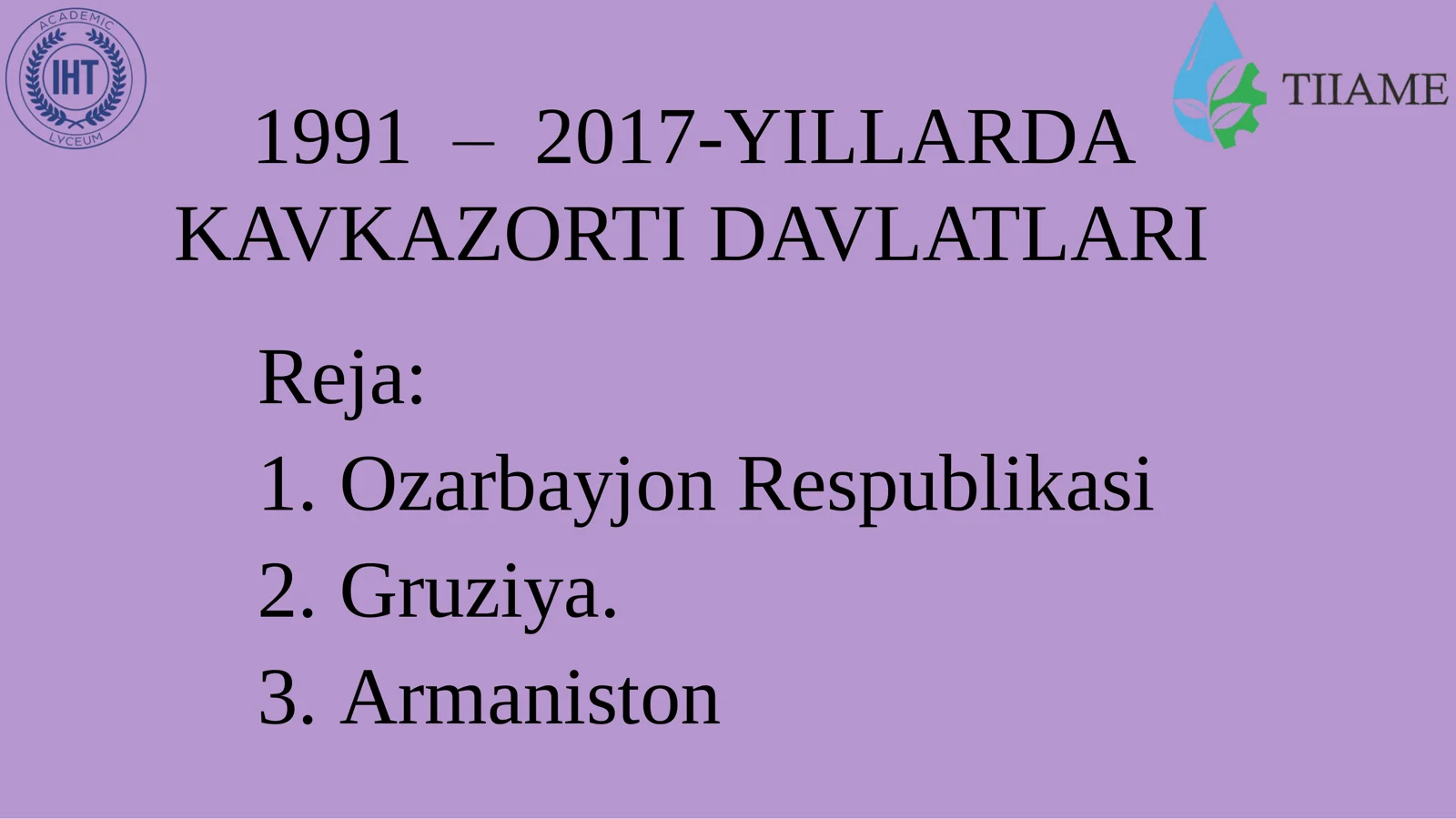 1991 – 2017-YILLARDA KAVKAZORTI DAVLATLARI