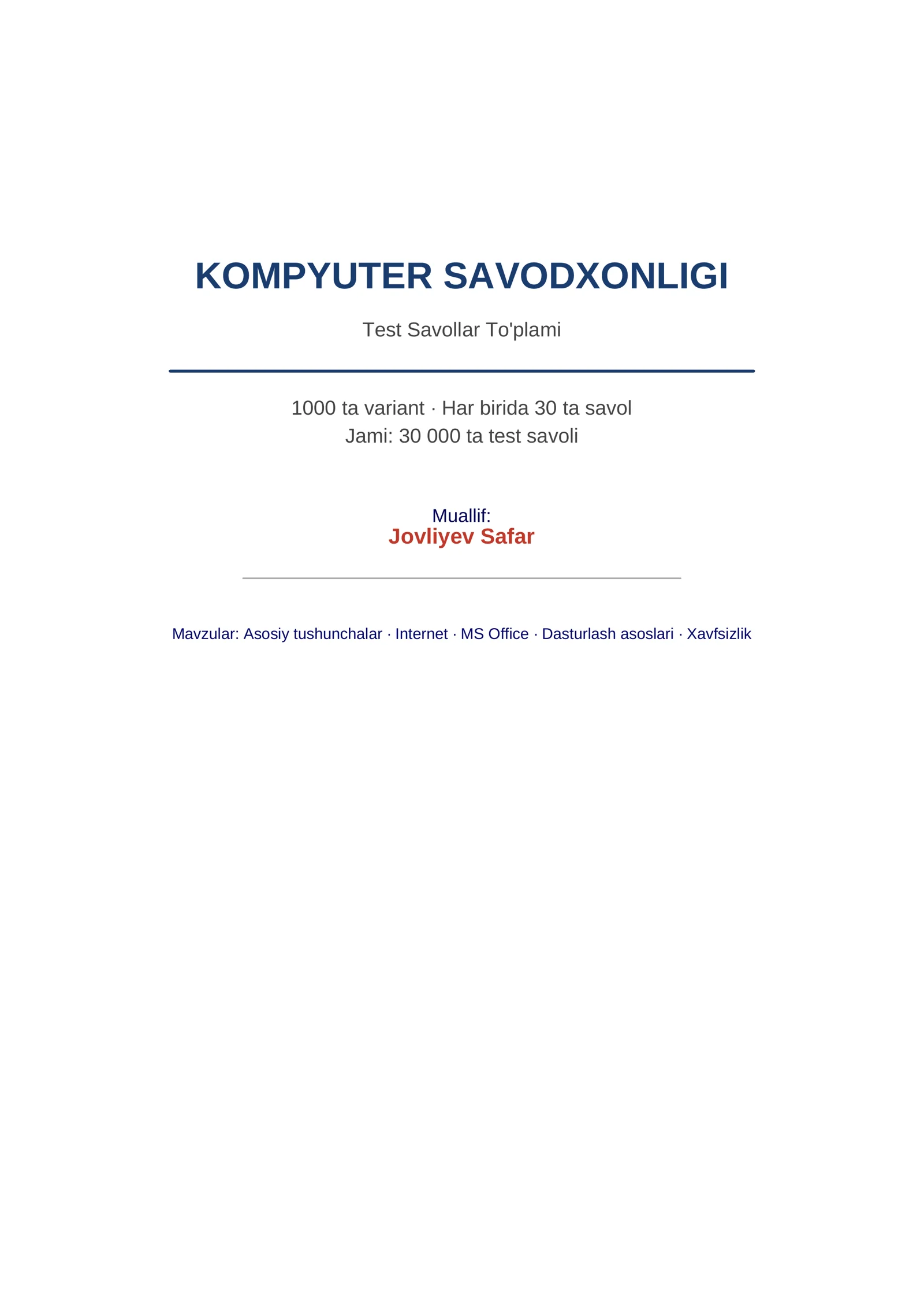 Kampyuter savodxonligi-Test Savollar To'plami