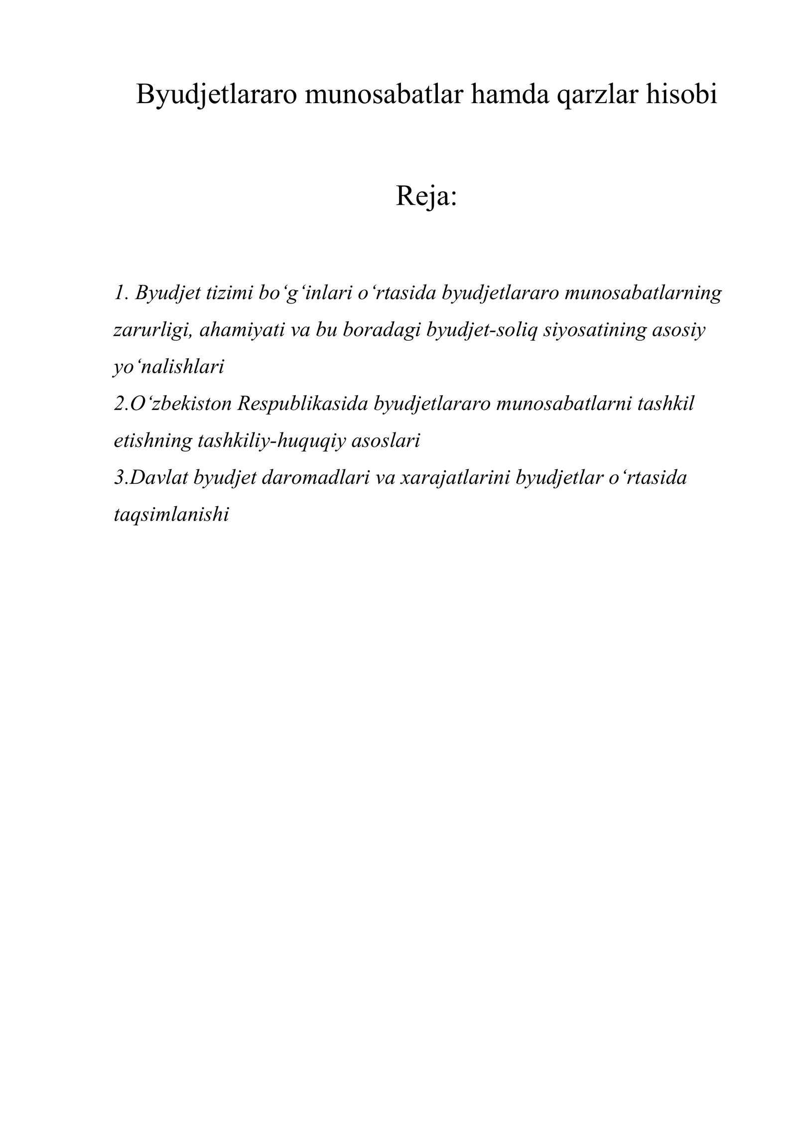 Byudjetlararo munosabatlar hamda qarzlar hisobi