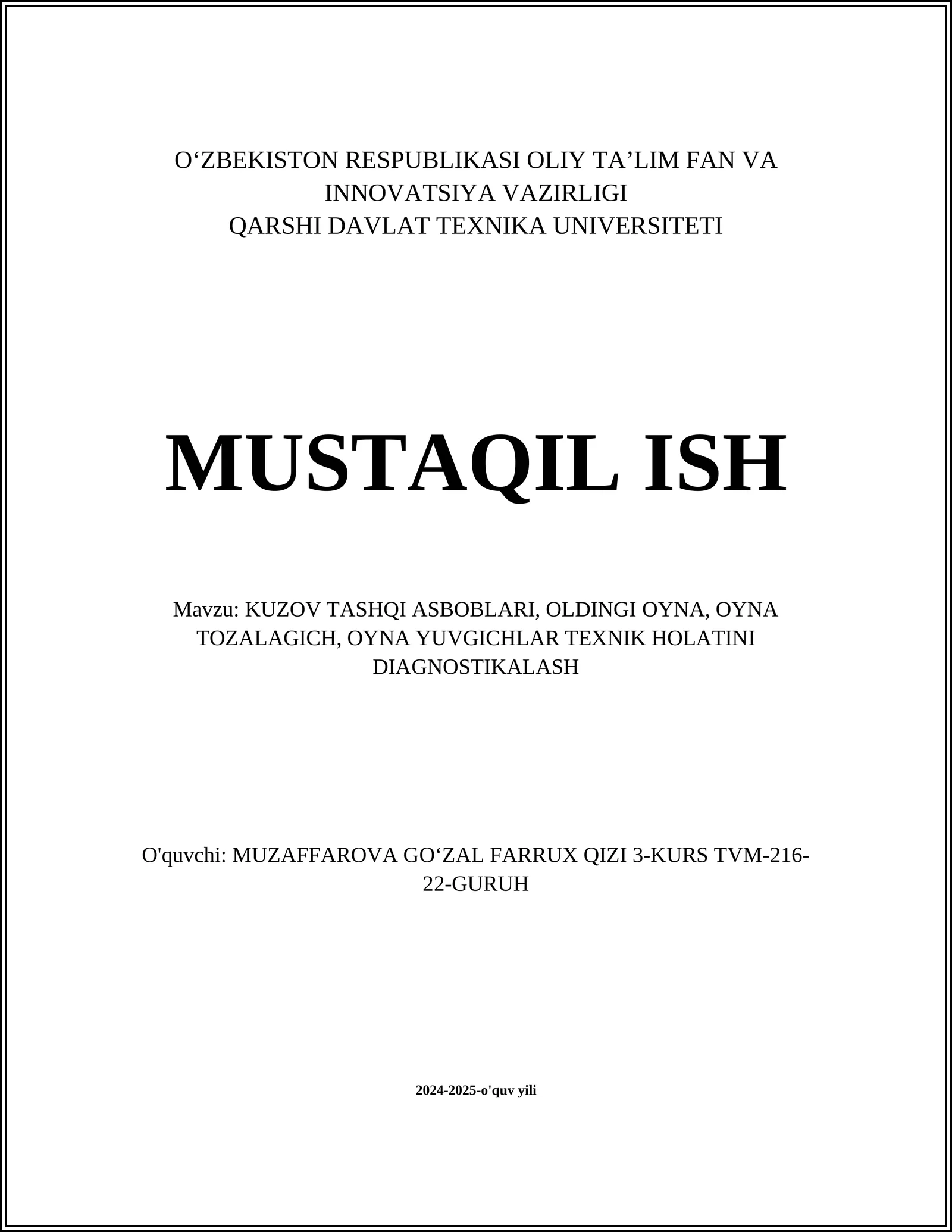 KUZOV TASHQI ASBOBLARI, OLDINGI OYNA, OYNA TOZALAGICH, OYNA YUVGICHLAR TEXNIK HOLATINI DIAGNOSTIKALASH