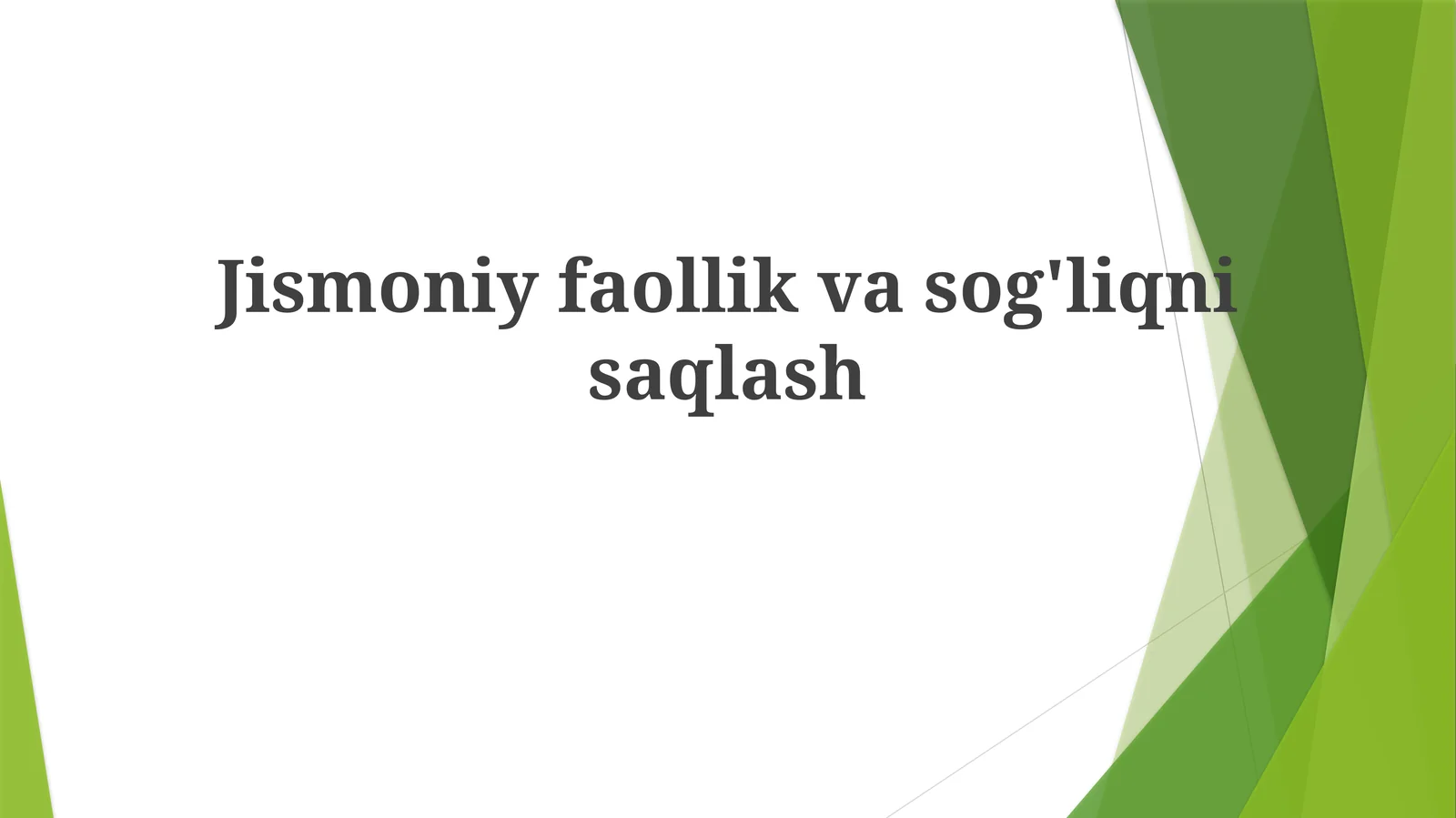 Jismoniy faollik va sog'liqni saqlash