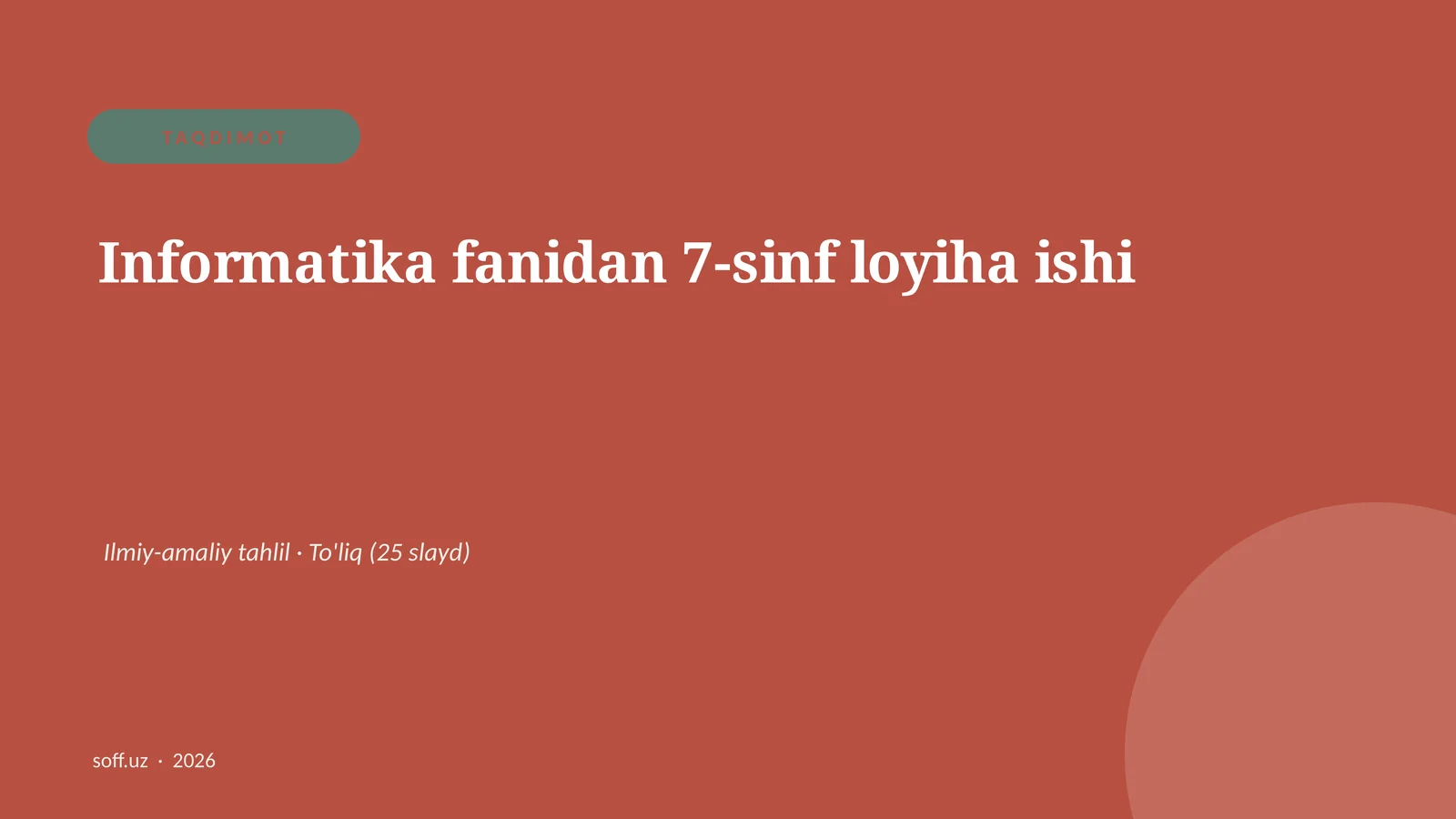 Informatika fanidan 7-sinf loyiha ishi