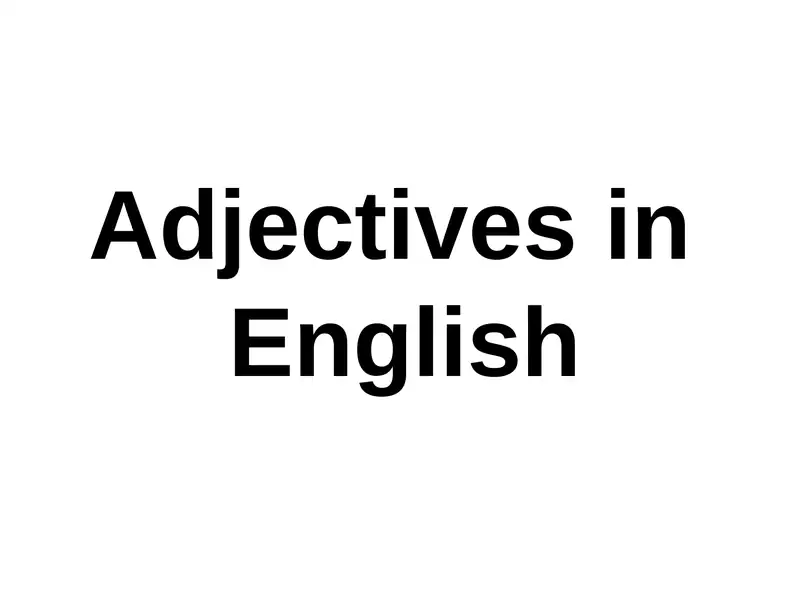 Comparative and Superlative Degrees of Adjectives
