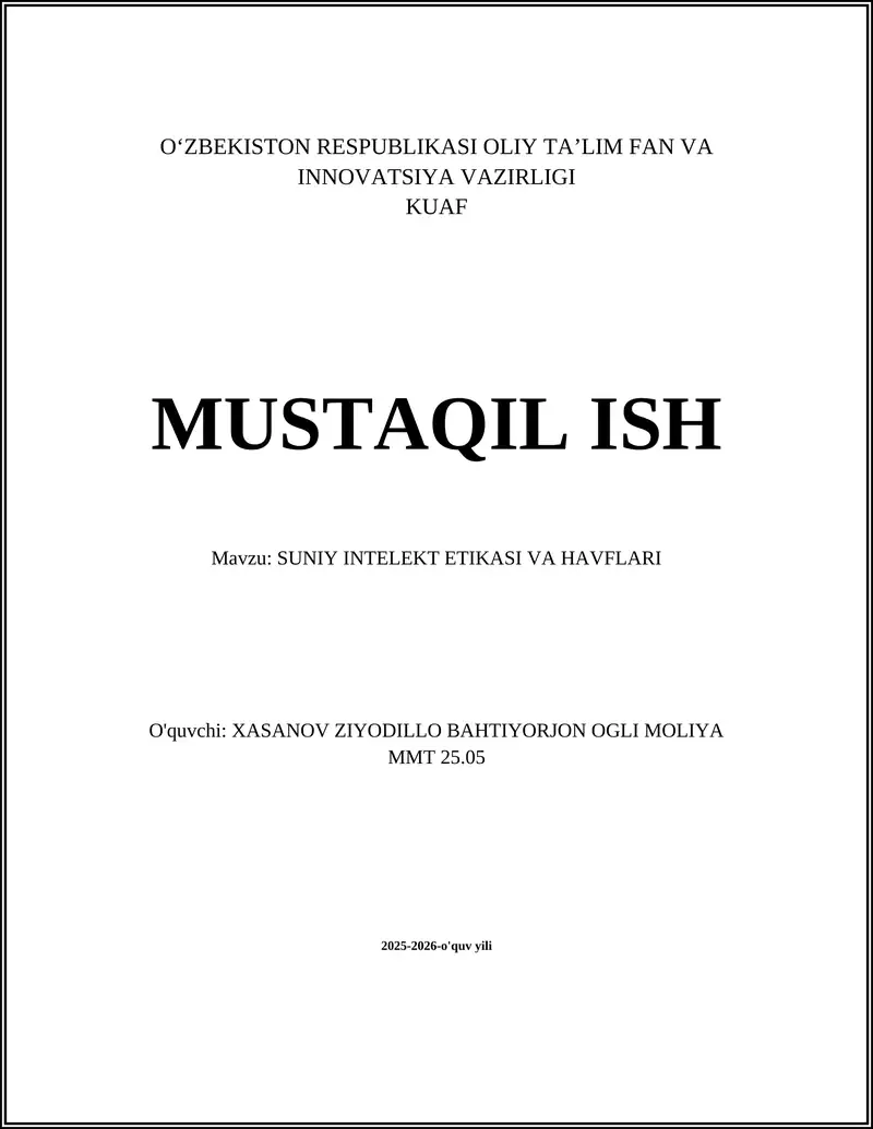 SUNIY INTELEKT ETIKASI VA HAVFLARI