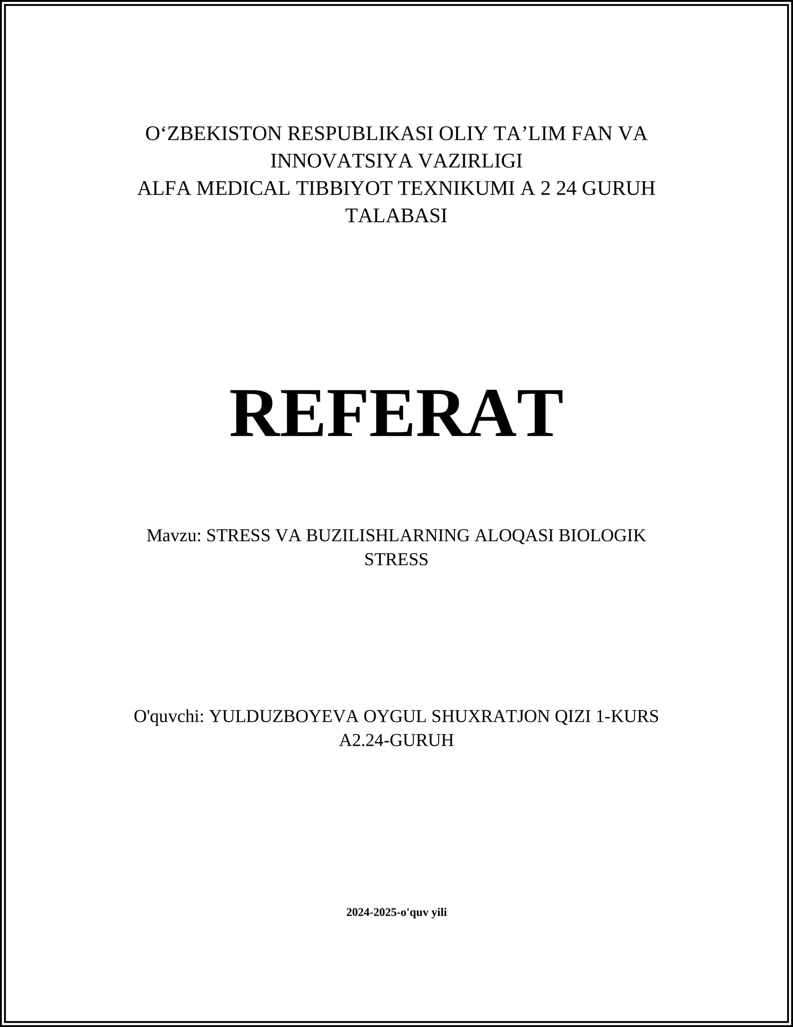 STRESS VA BUZILISHLARNING ALOQASI BIOLOGIK STRESS
