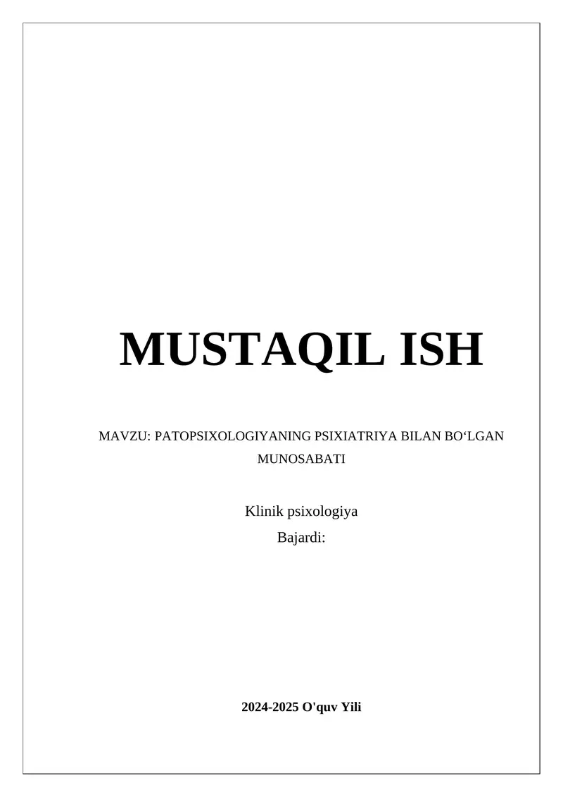PATOPSIXOLOGIYANING PSIXIATRIYA BILAN BOʻLGAN MUNOSABATI