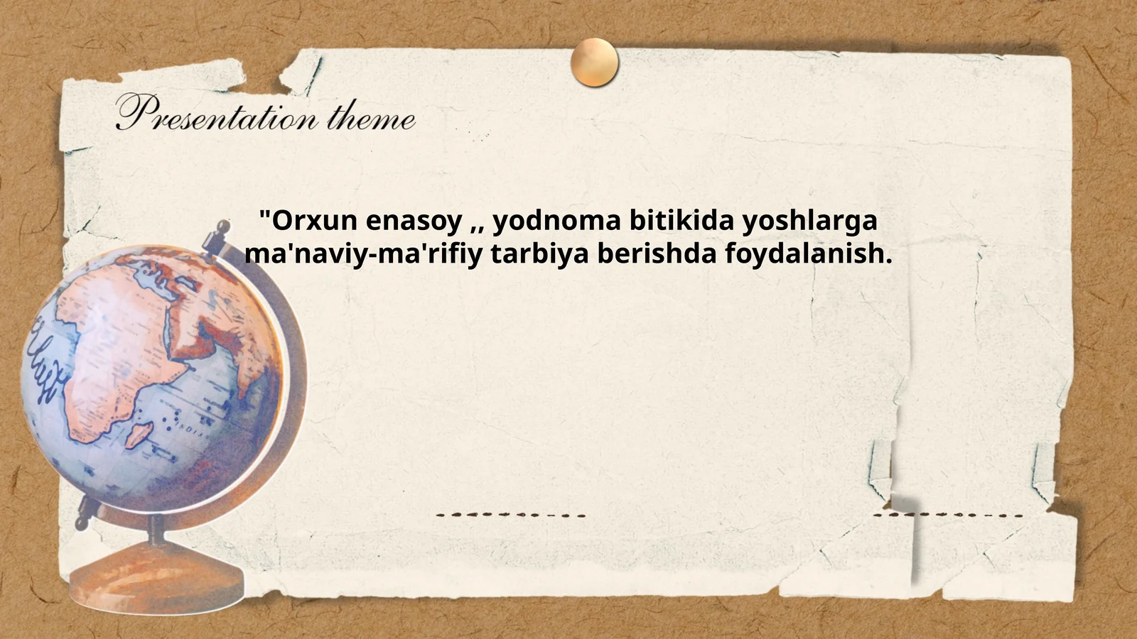 Orxun enasoy,, yodnoma bitikida yoshlarga ma'naviy-ma'rifiy tarbiya berishda foydalanish