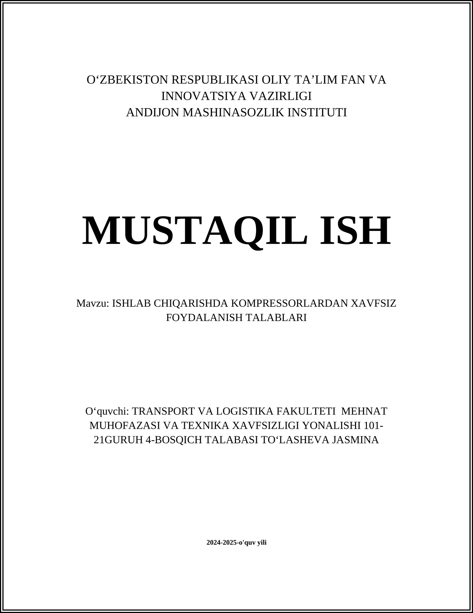 ISHLAB CHIQARISHDA KOMPRESSORLARDAN XAVFSIZ FOYDALANISH TALABLARI