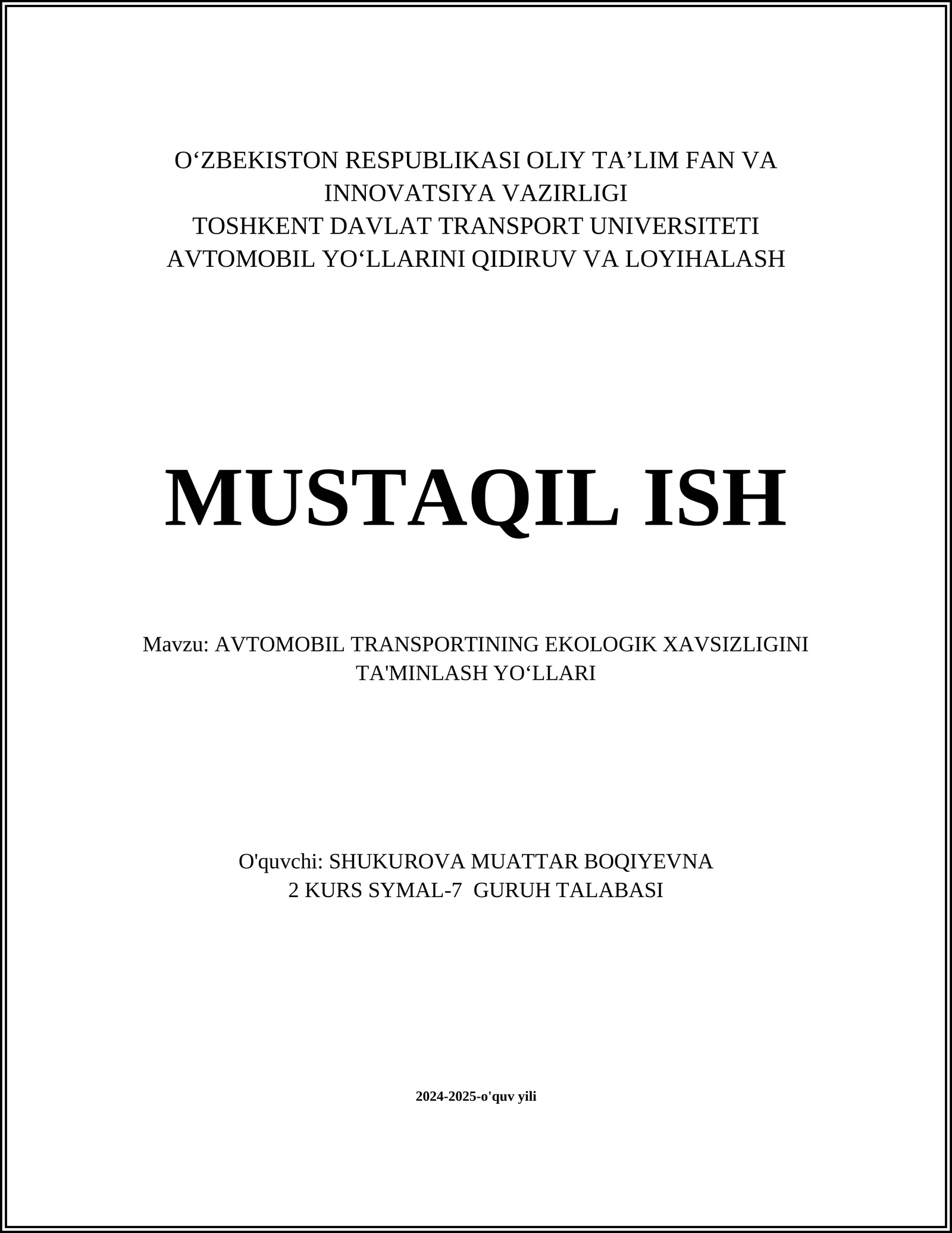 AVTOMOBIL TRANSPORTINING EKOLOGIK XAVSIZLIGINI TA'MINLASH YO‘LLARI
