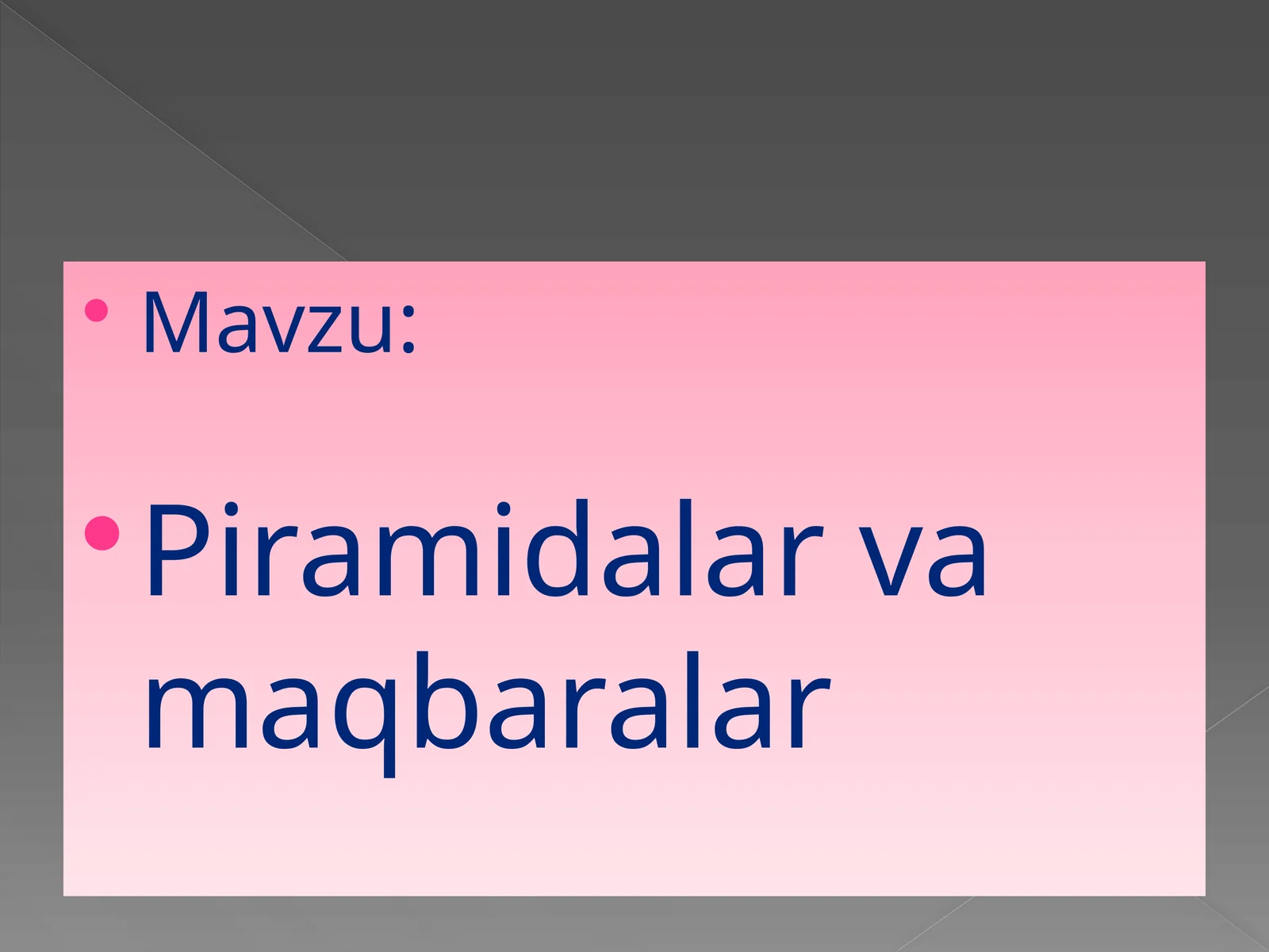 Piramidalarvamaqbaralar