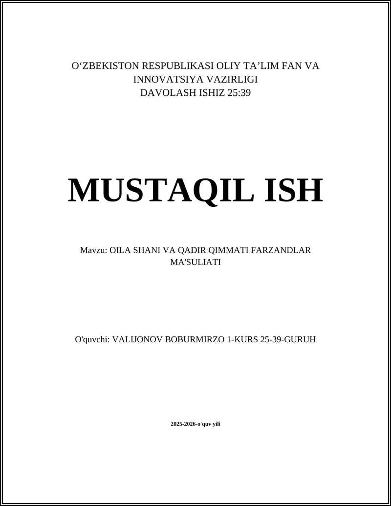 OILA SHANI VA QADIR QIMMATI FARZANDLAR MA'SULIYATI