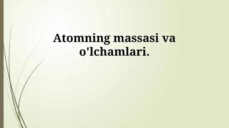 Atomning massasi va o'lchamlari